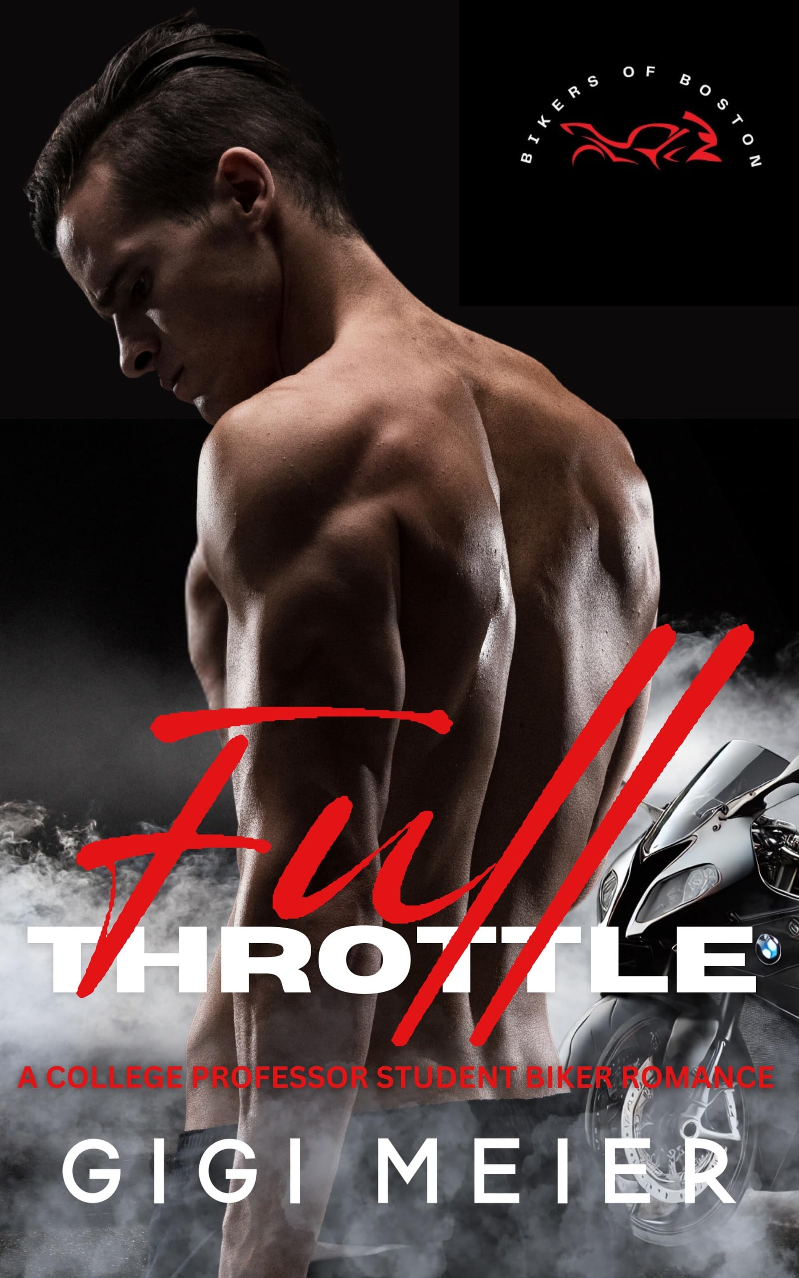 Full Throttle (The Bikers of Boston Series Book 1)