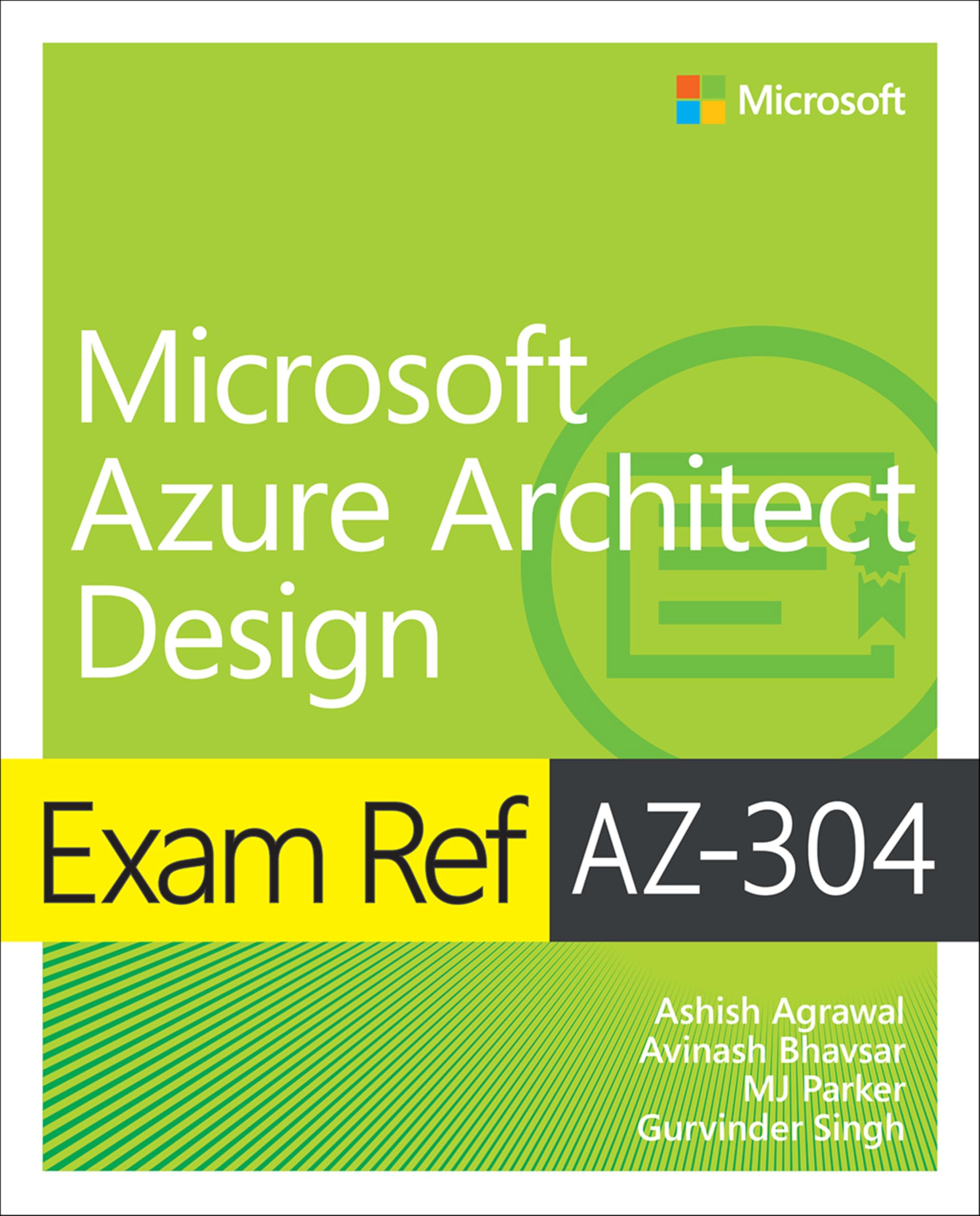 Exam Ref AZ-304 Microsoft Azure Architect Design,Agrawal, Ashish
