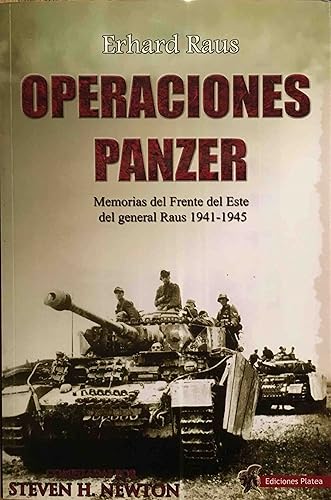 Operaciones Panzer: Las Memorias del Frente del Este del General Raus (SIN COLECCION)