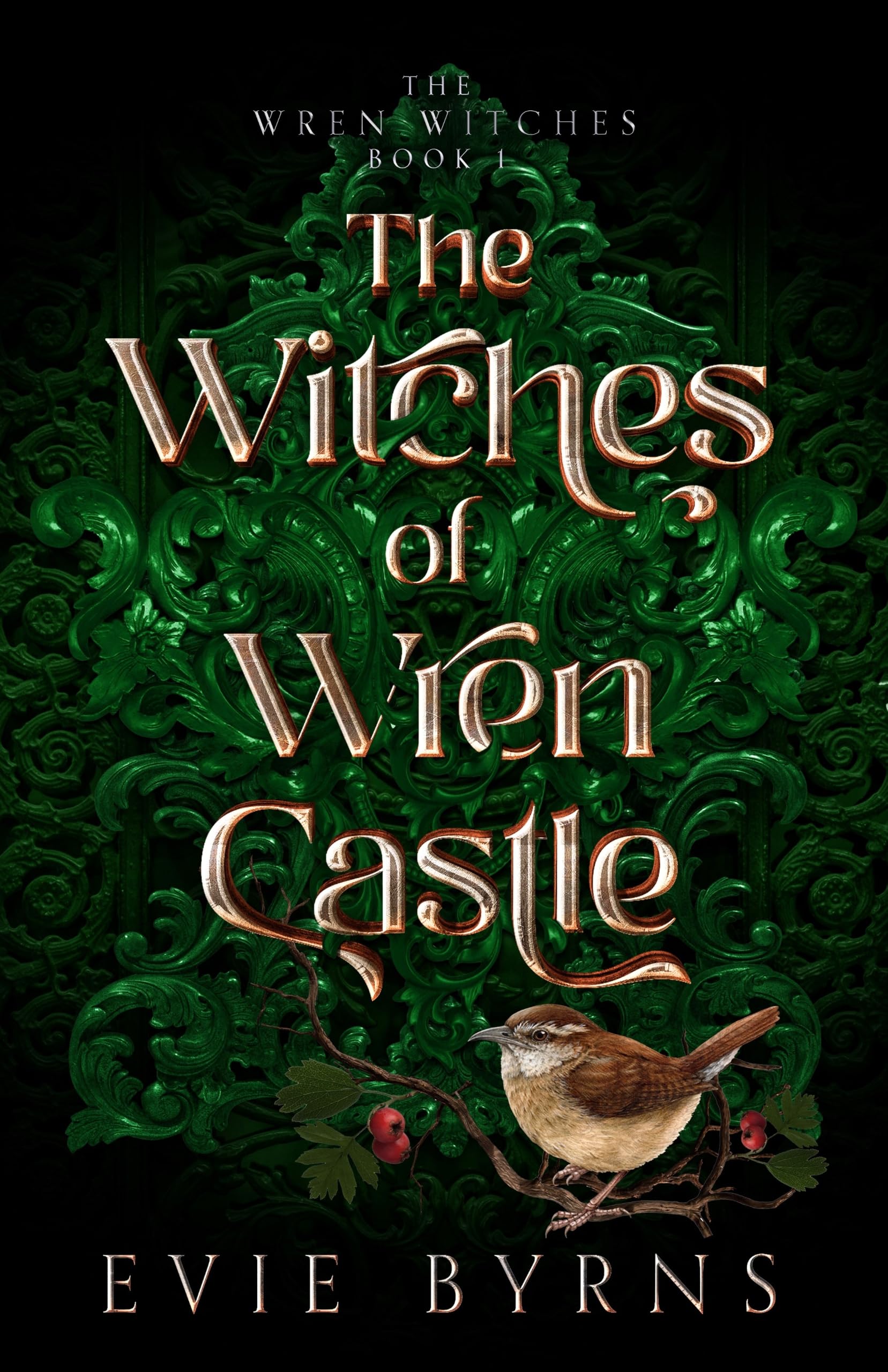 The Witches of Wren Castle (The Wren Witches Book 1)