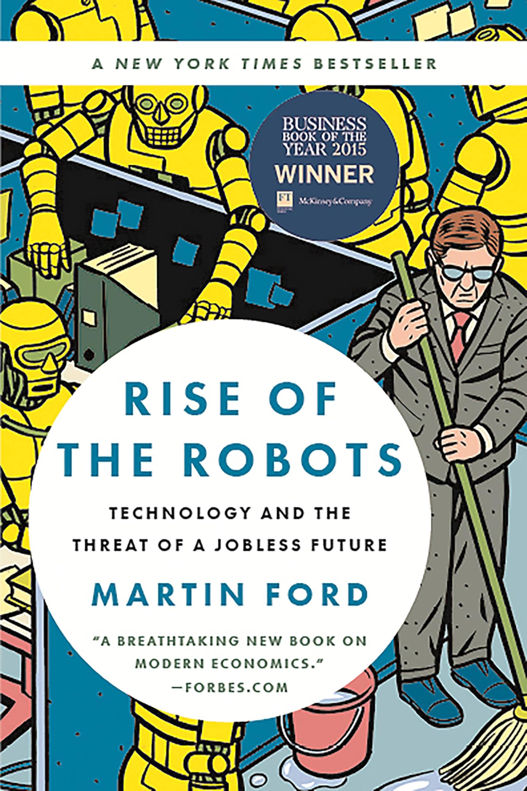 Cover of Rise of the Robots: Technology and the Threat of a Jobless Future