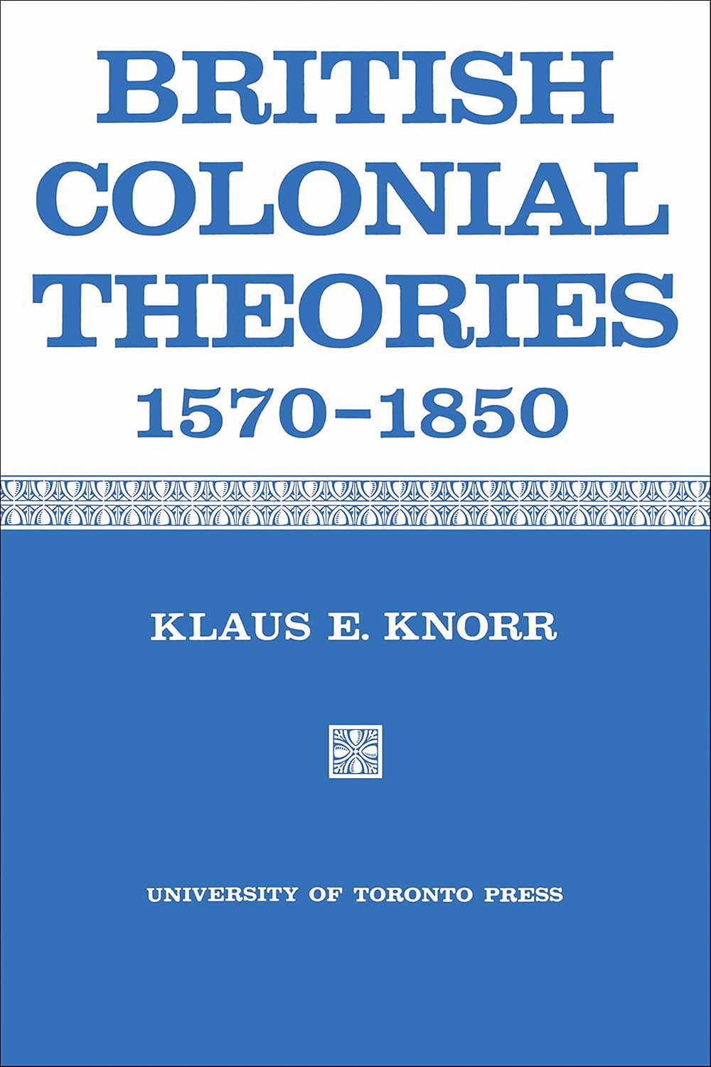 British Colonial Theories 1570-1850 (Heritage)      Kindle Edition