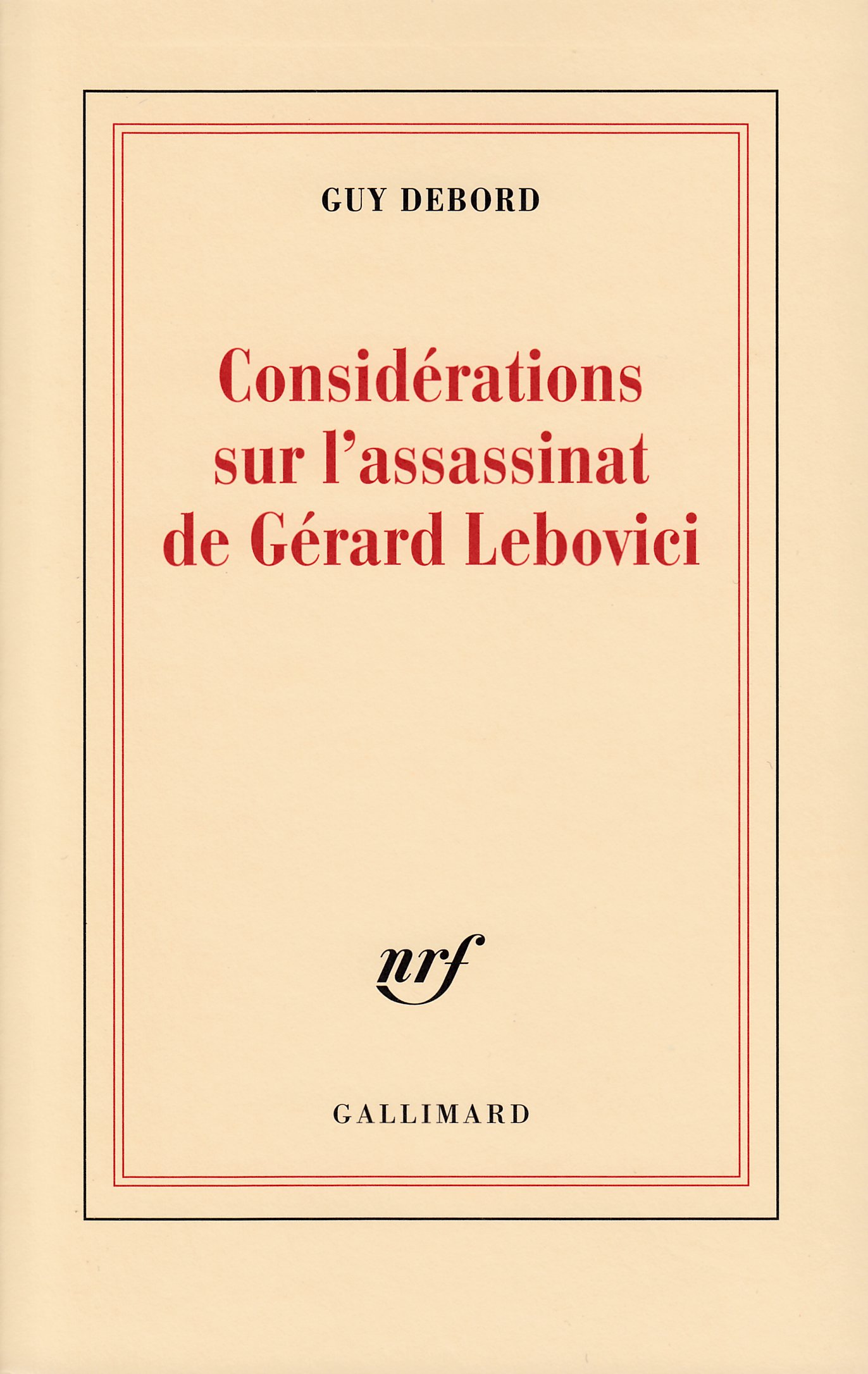 Considérations sur l'assassinat de Gérard Lebovici