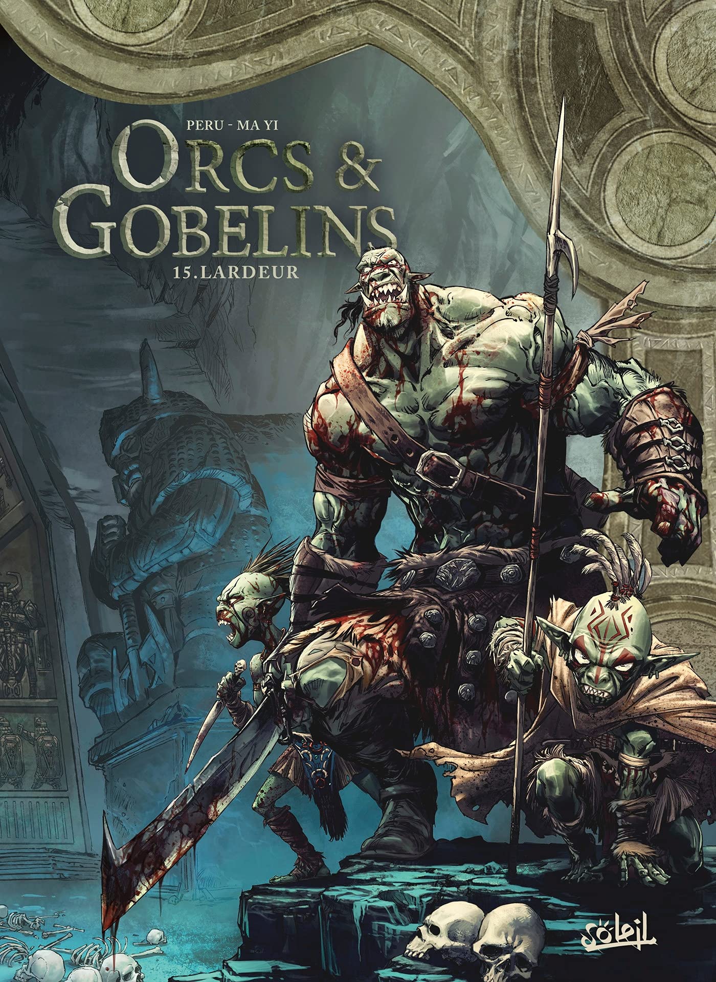 Orcs et Gobelins T15 - Lardeur: 15