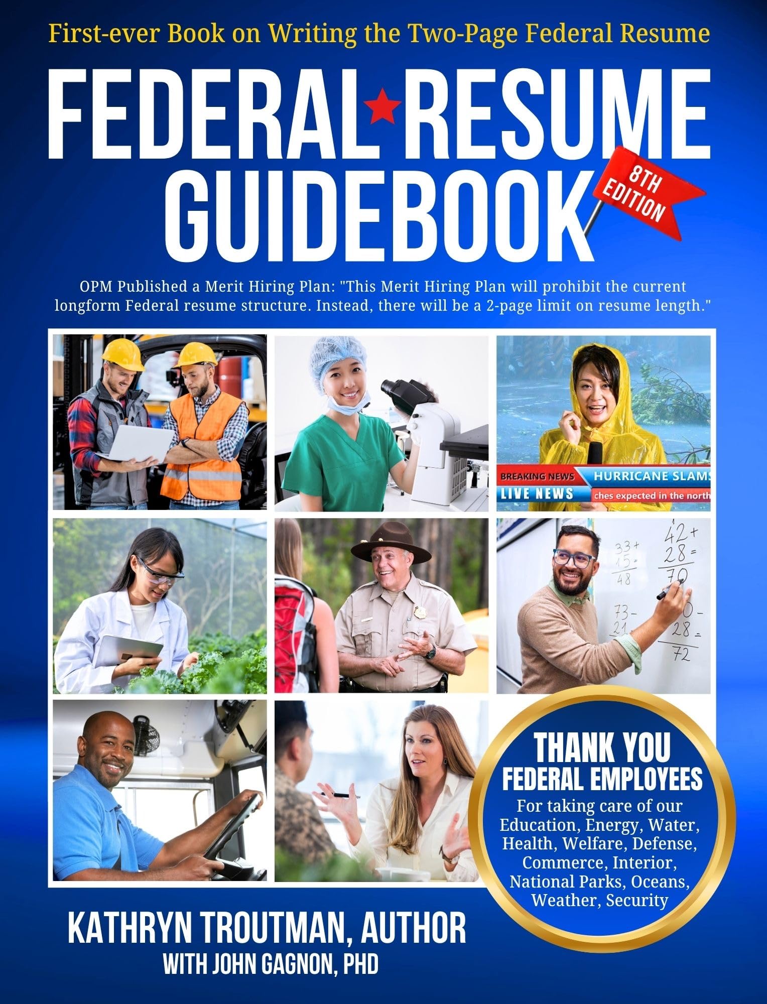 Federal Resume Guidebook 8th Ed: First-Ever Book on Writing the Two-Page Federal Resume