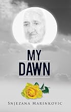 My Dawn (Born in Sarajevo Book 3)