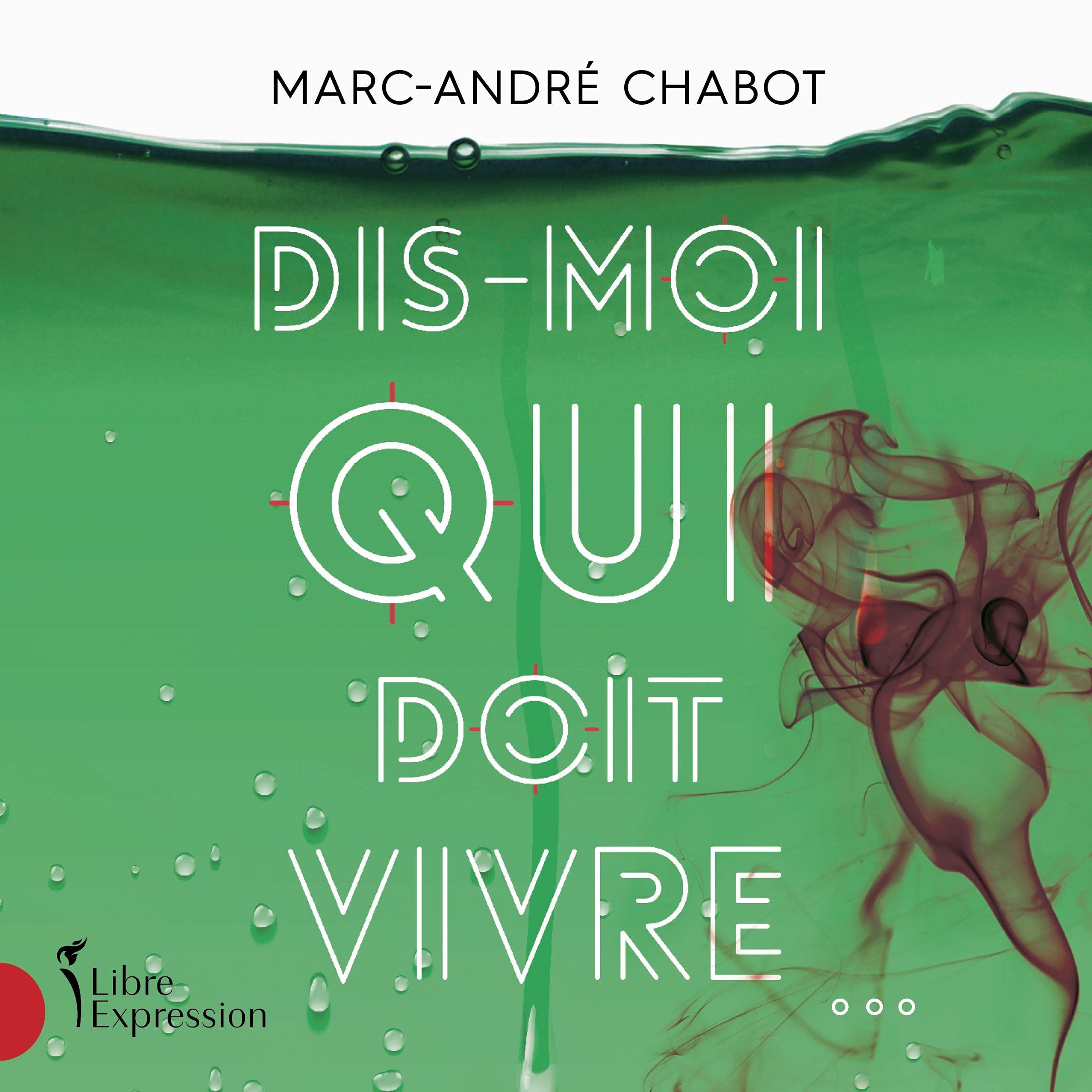 Dis-moi qui doit vivre