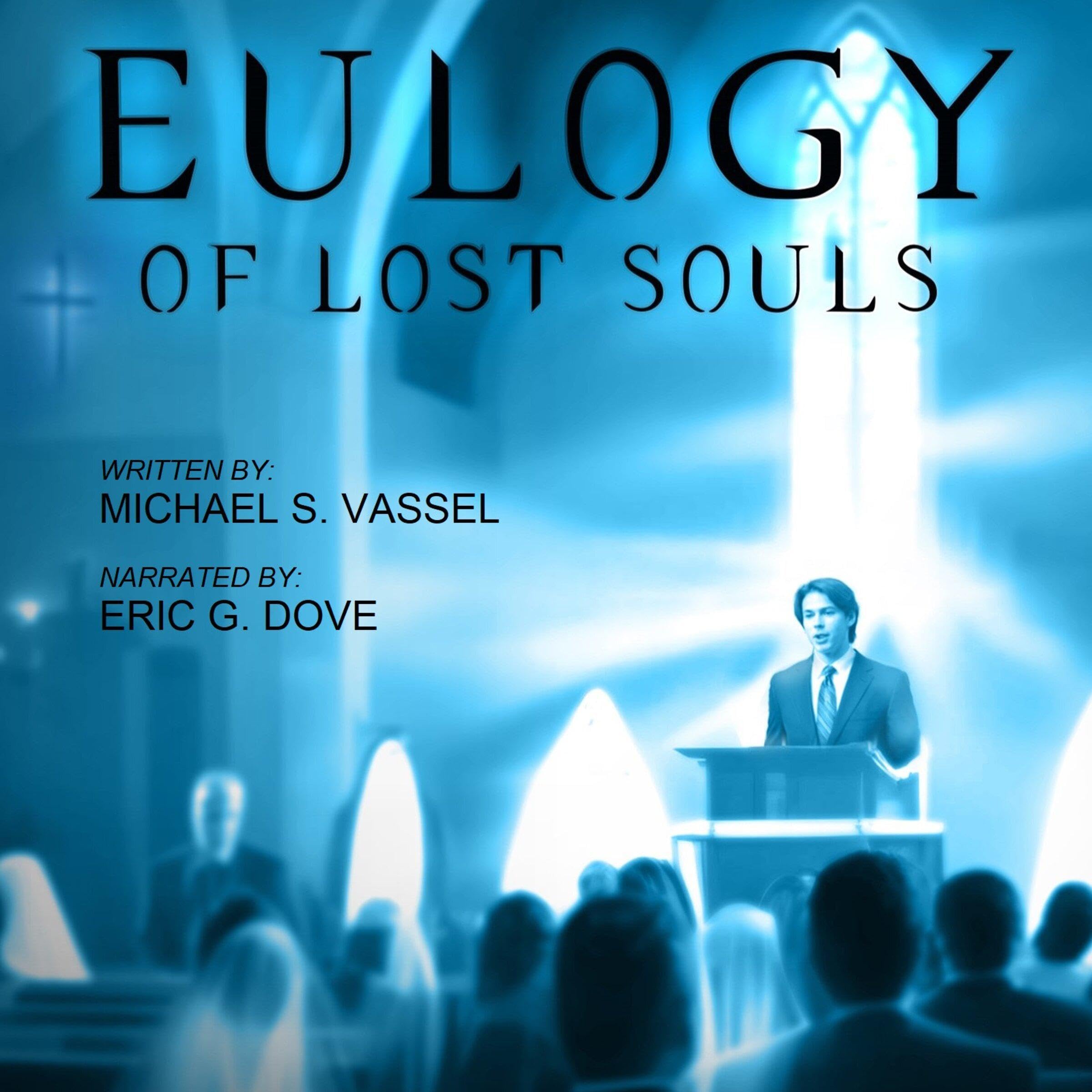 Eulogy of Lost Souls