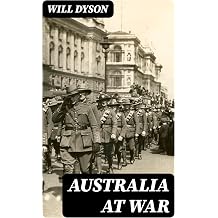 Australia At War A Winter Record On The Somme And At Ypres During The Campaigns Of 1916 And 1917, With An Introduction By G. K. Chesterton