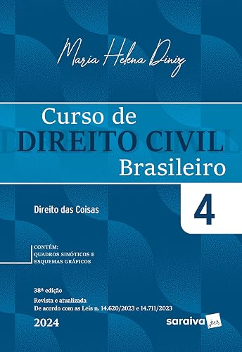 Curso de Direito Civil Brasileiro: direito das coisas - 38ª edição 2024