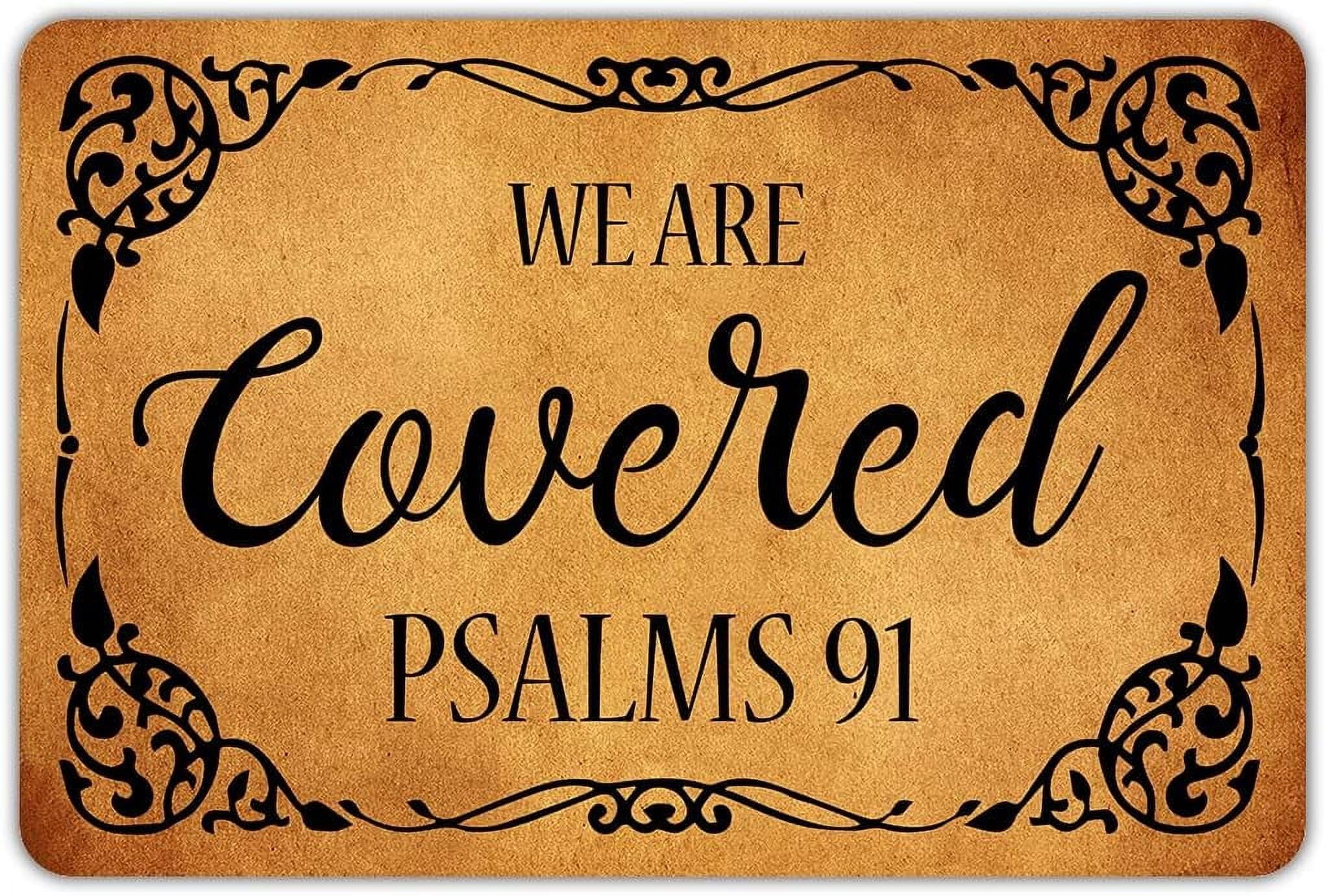 We are Covered Psalms 91 Doormat Mat for Home Indoor Farmhouse 16x24 inch