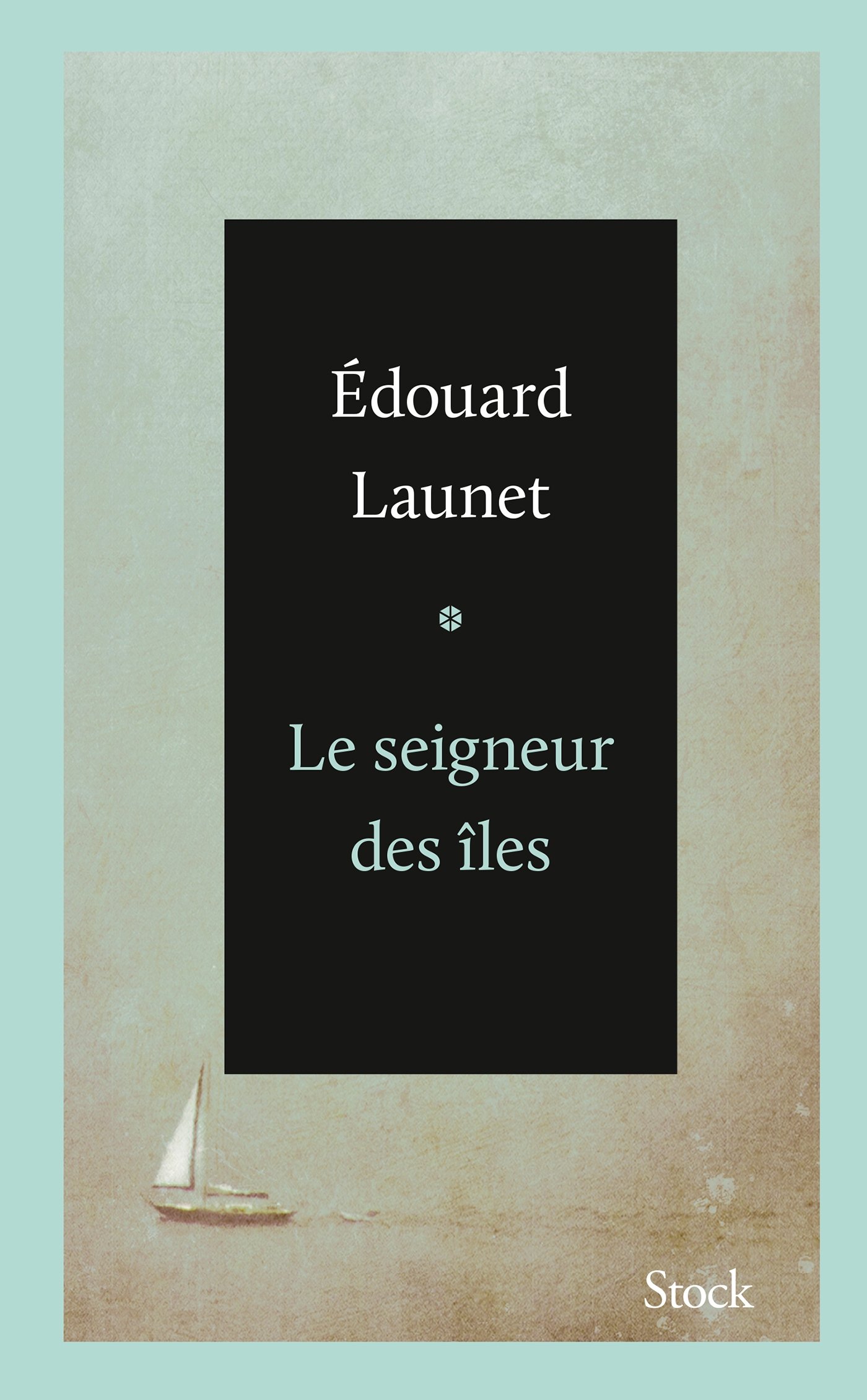 Le seigneur des îles (French Edition)