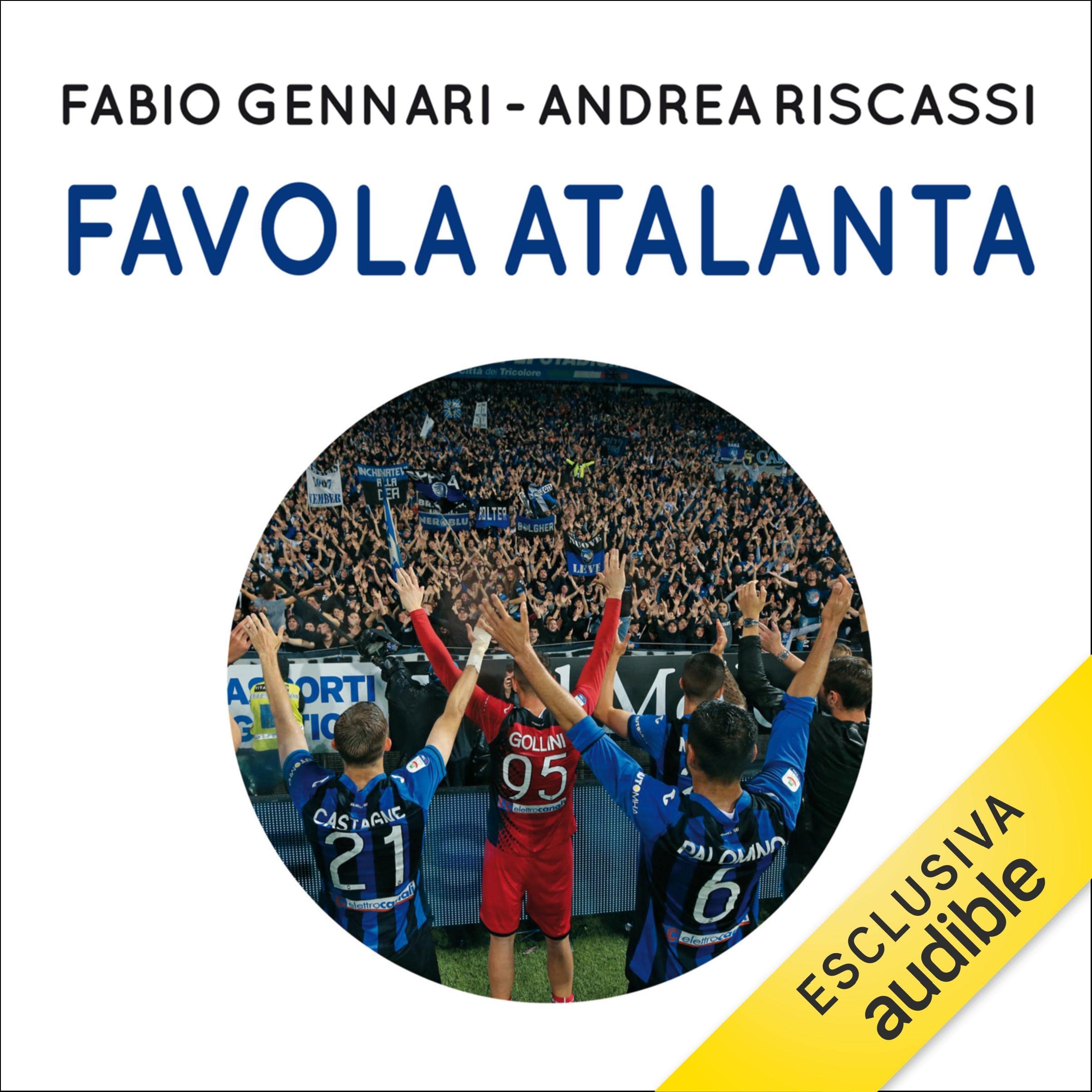 Favola Atalanta: Bergamo alla conquista dell'Europa, tra sogno e realtà