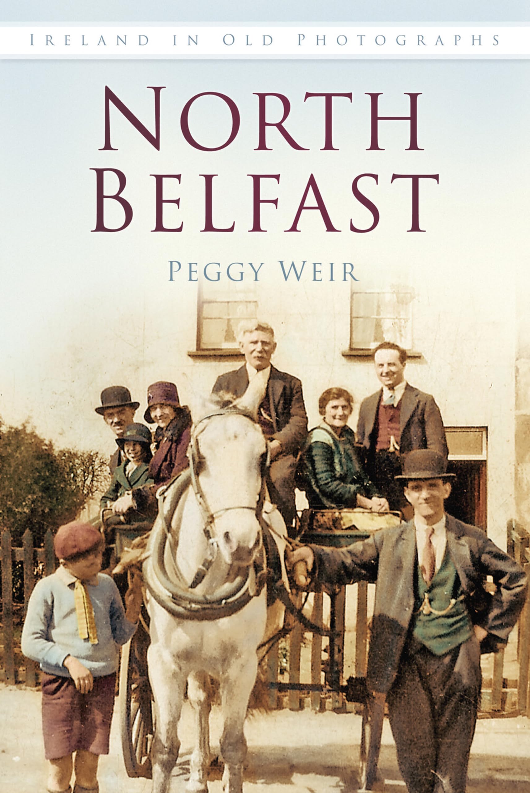 North Belfast (Ireland in Old Photographs)