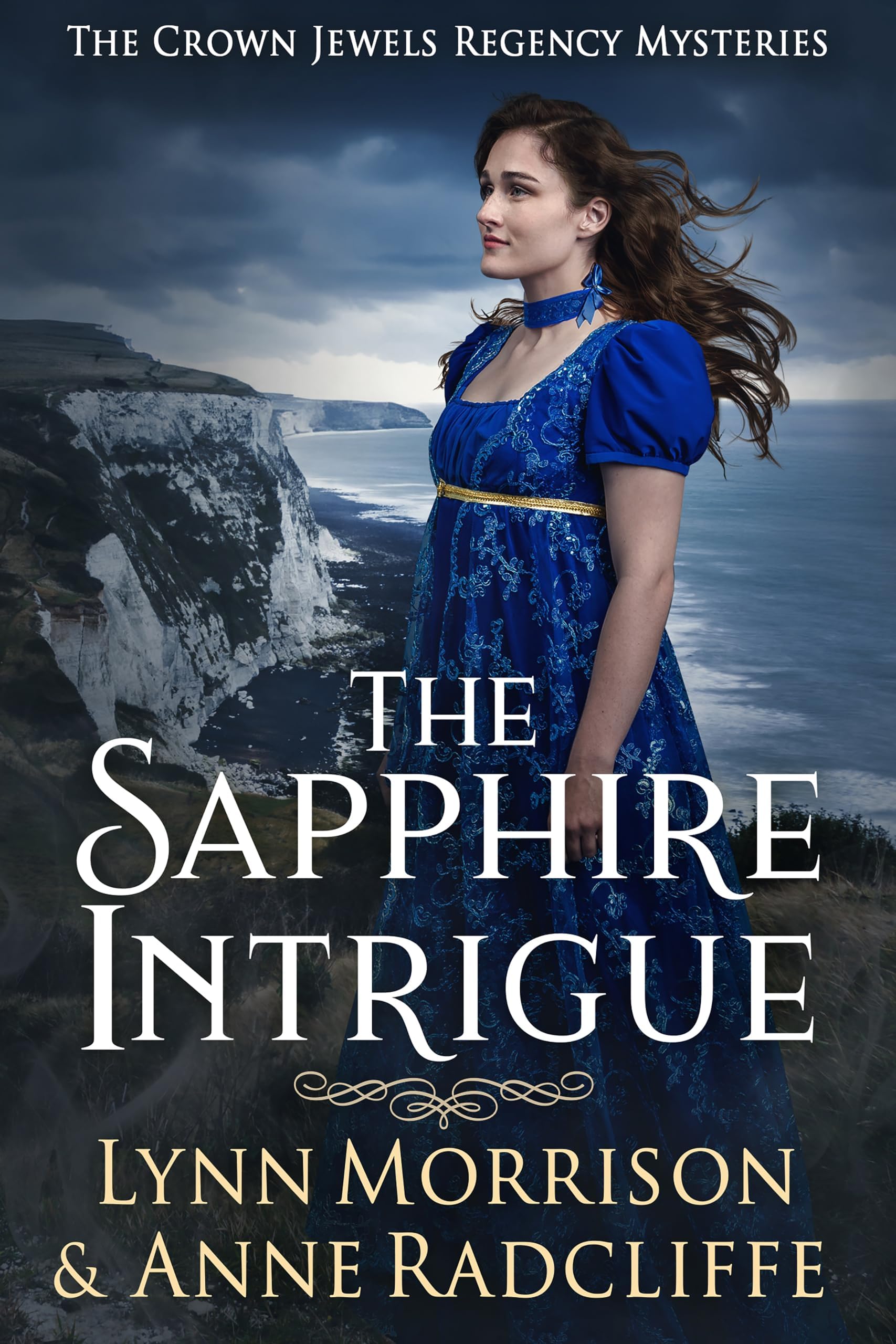 The Sapphire Intrigue: A Crown Jewels Regency Mystery (The Crown Jewels Regency Mysteries Book 3)