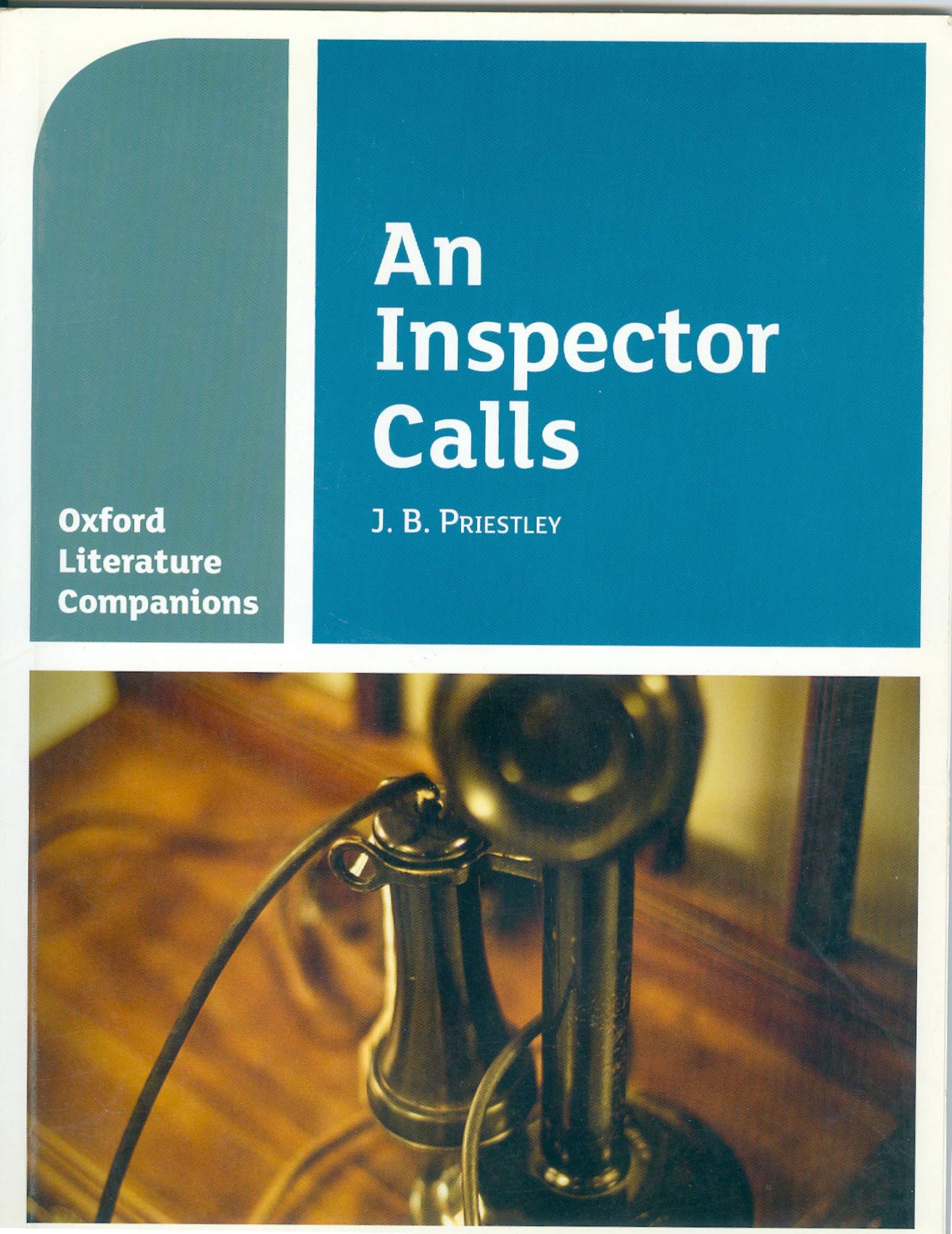 OLC AN INSPECTOR CALLS: Get Revision with Results (Oxford Literature Companions)