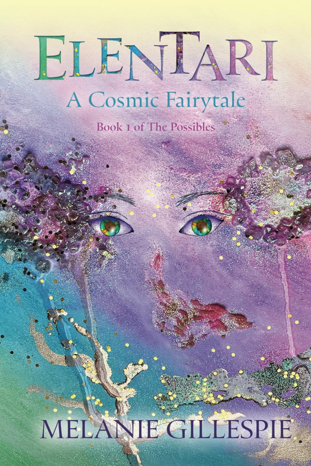 ELENTARI: A Cosmic Fairytale: A Seven Stars Joyful Story