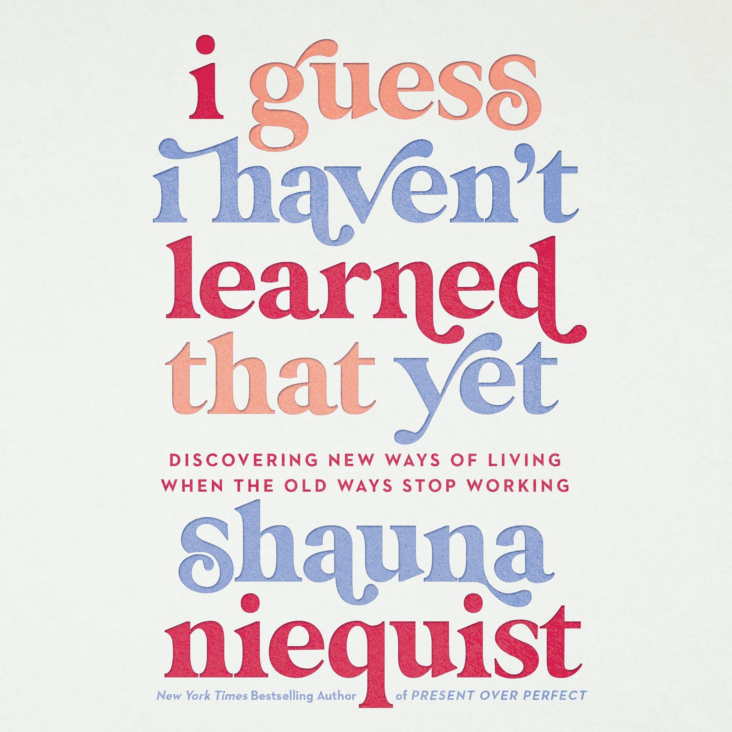 Cover art for I Guess I Haven't Learned That Yet