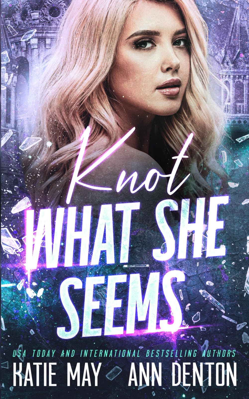 Knot What She Seems (Secret Darling)