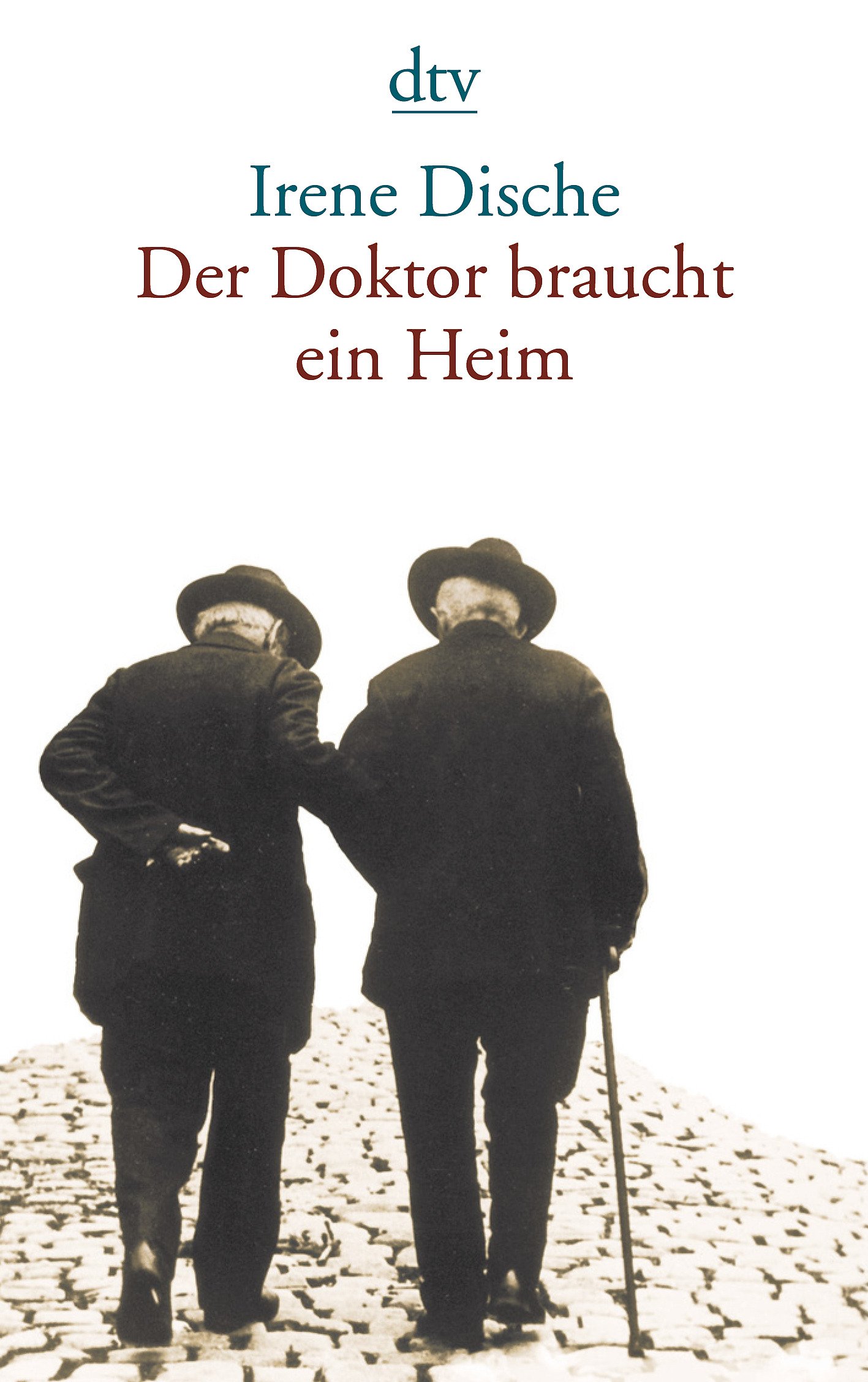 Der Doktor braucht ein Heim Erzählung Dische, Irene, Kaiser