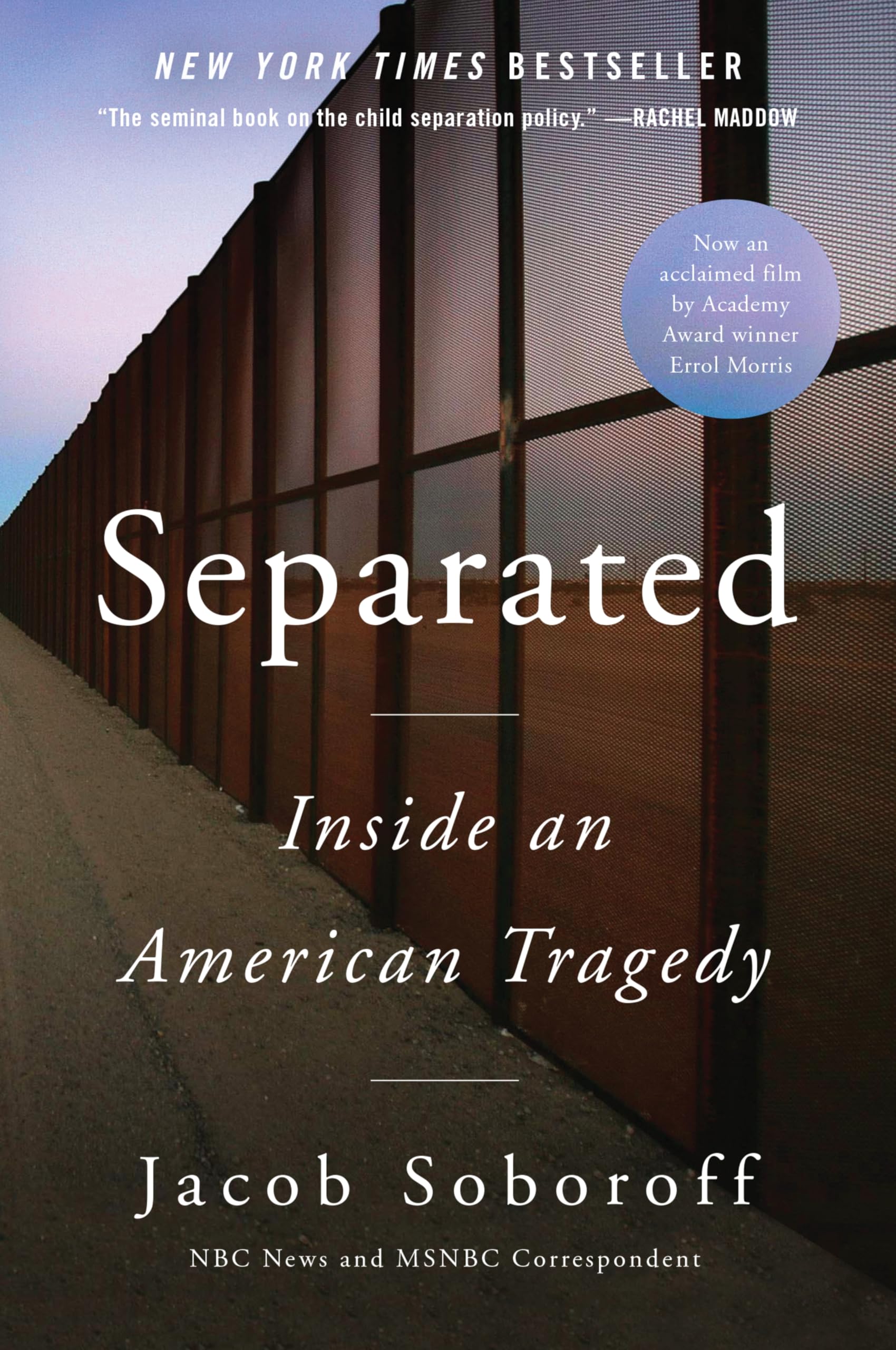 Separated: Inside an American Tragedy