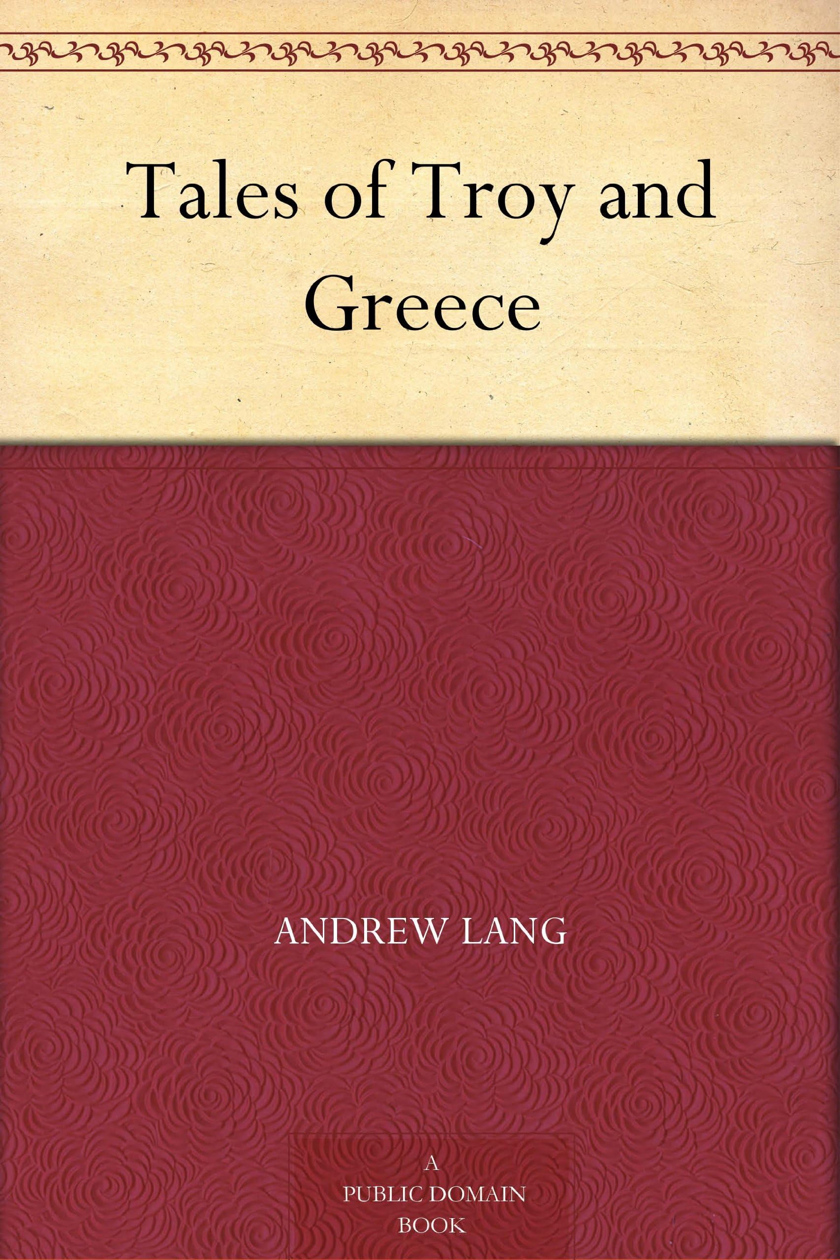 Tales of Troy and Greece