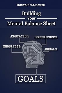 Building Your Mental Balance Sheet