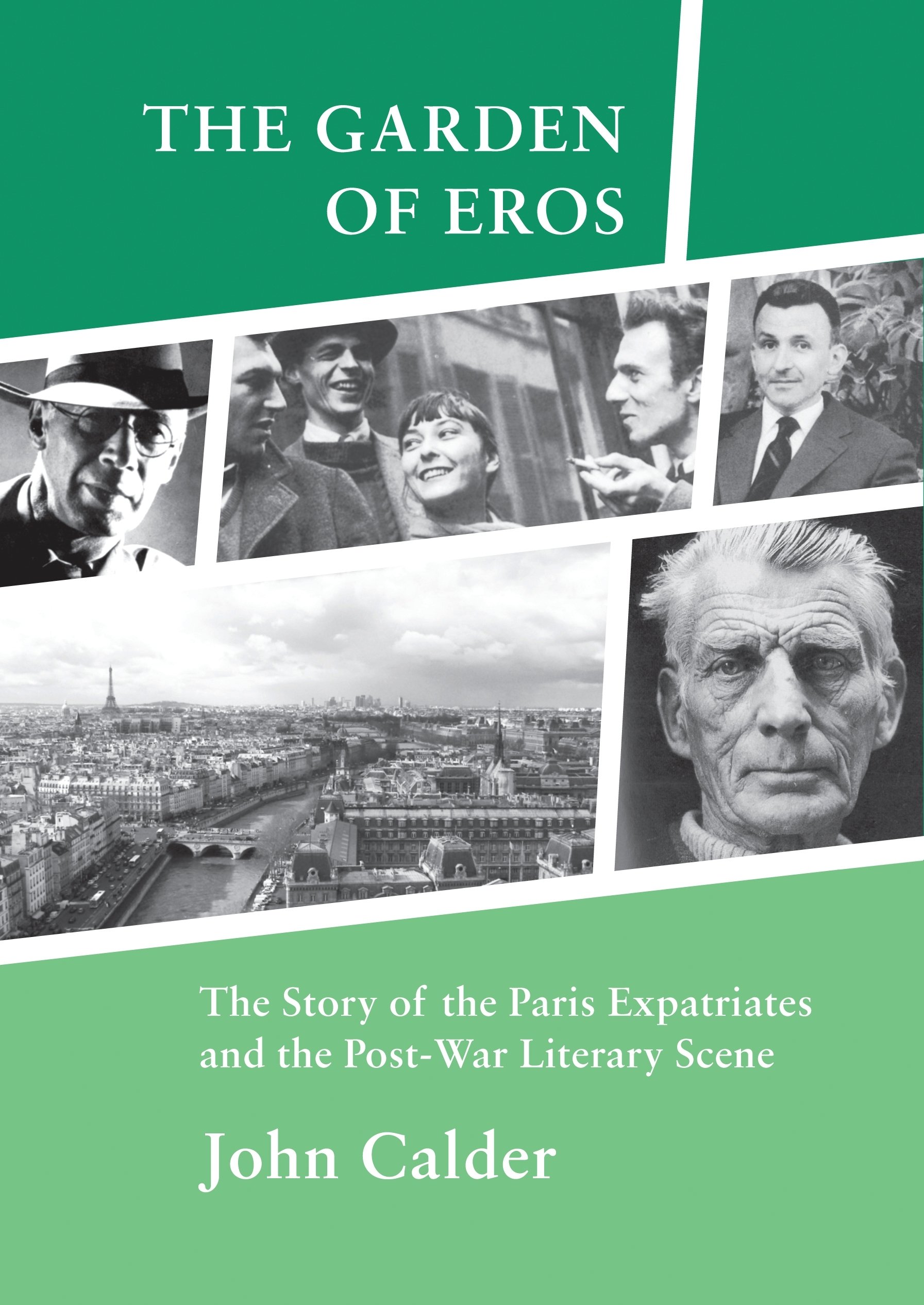Buy The Garden of Eros: The Story of the Paris Expatriates and the Post-War Literary Scene — BookShops.in
