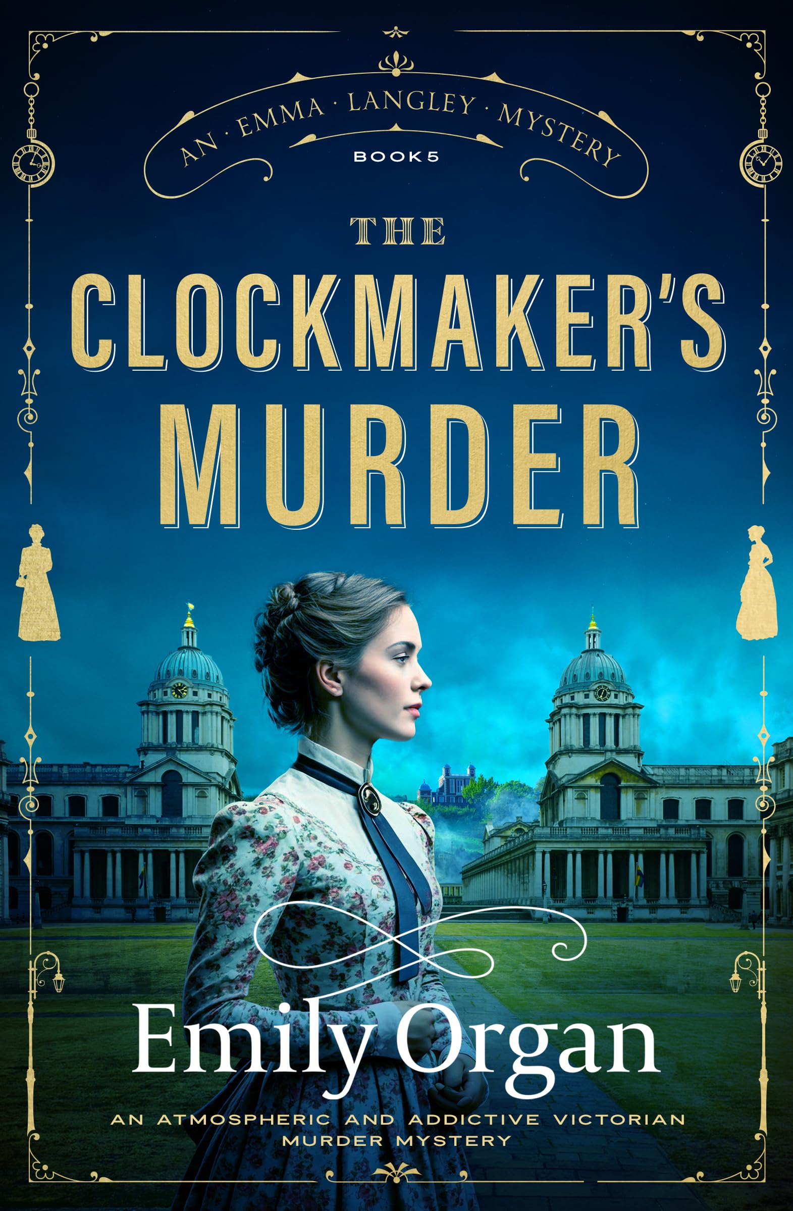 The Clockmaker’s Murder: An atmospheric and addictive Victorian murder mystery (A Emma Langley Victorian Mystery)