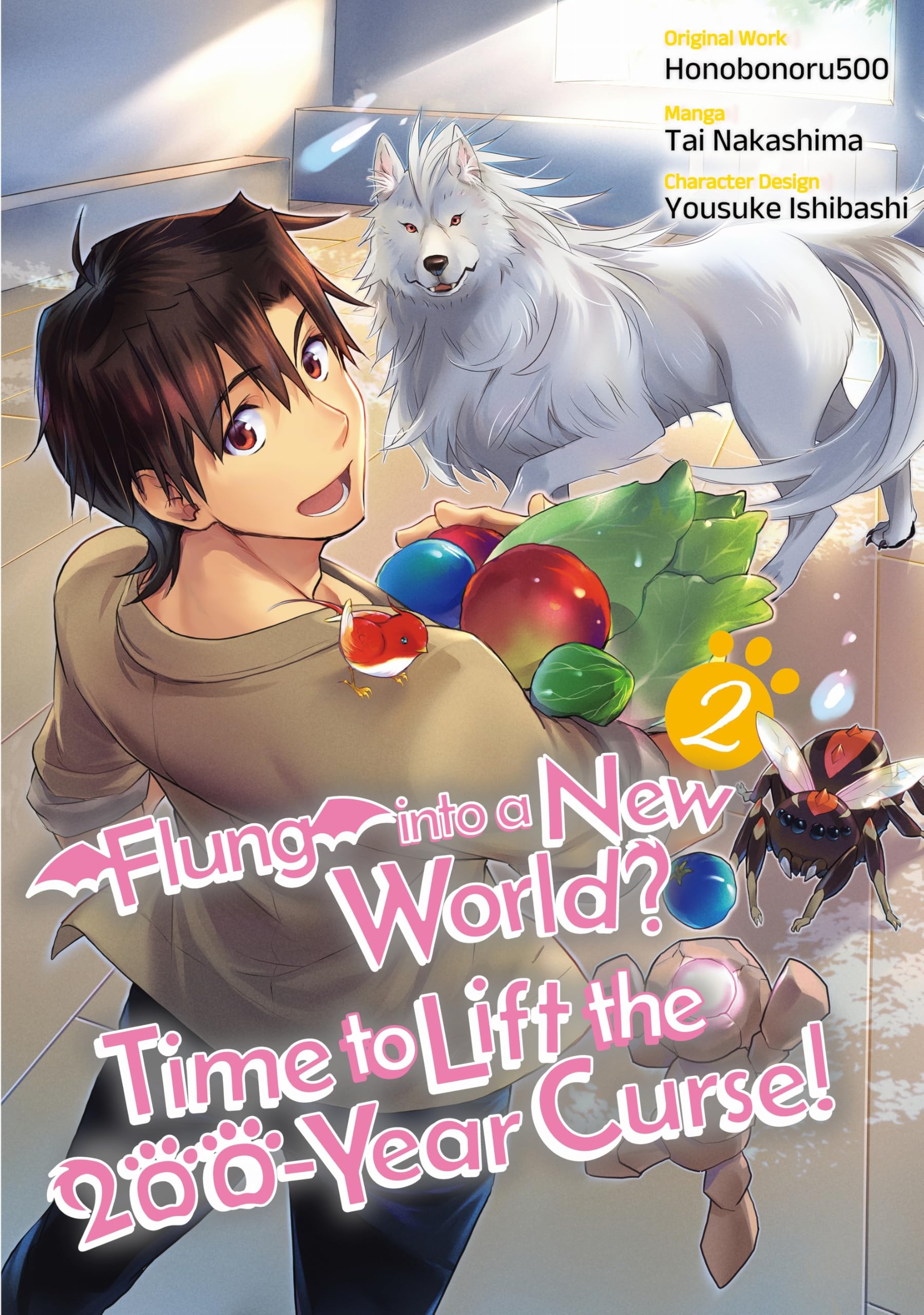Flung into a New World? Time to Lift the 200-Year Curse! (Manga) Volume 2