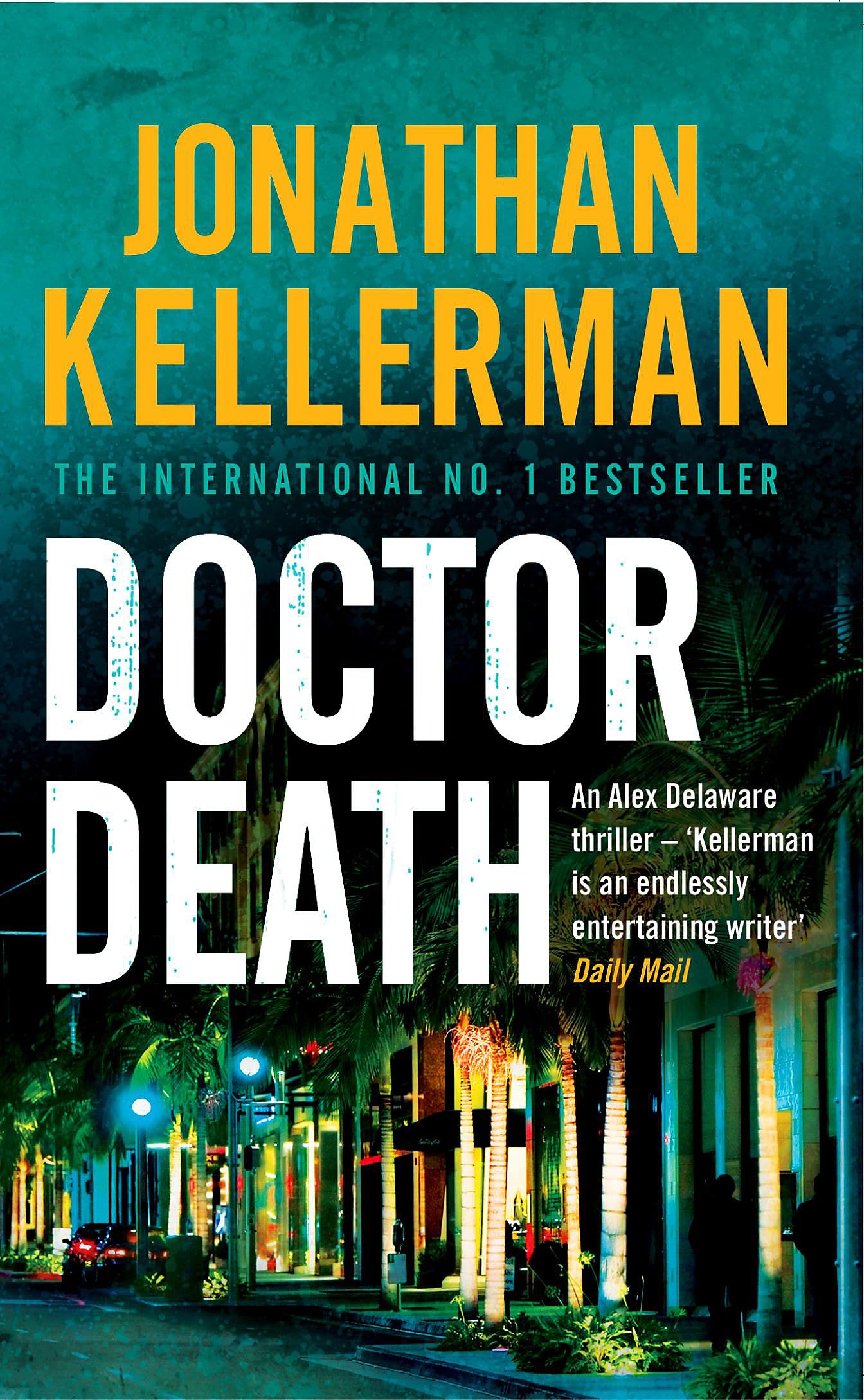Doctor Death Alex Delaware series Book 14 A  by Jonathan Kellerman PAPERBACK