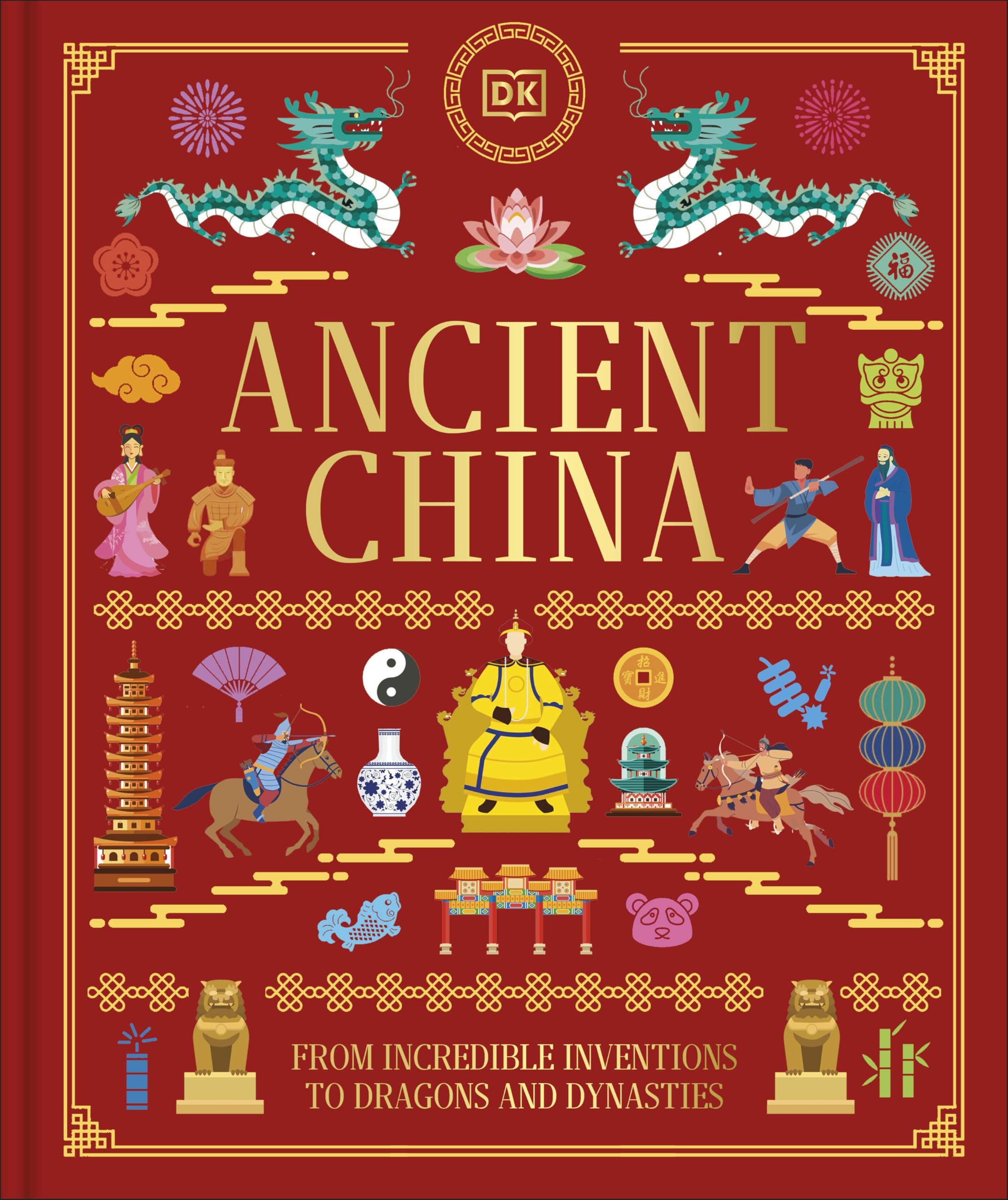 Ancient China (DK Ancient Histories)
