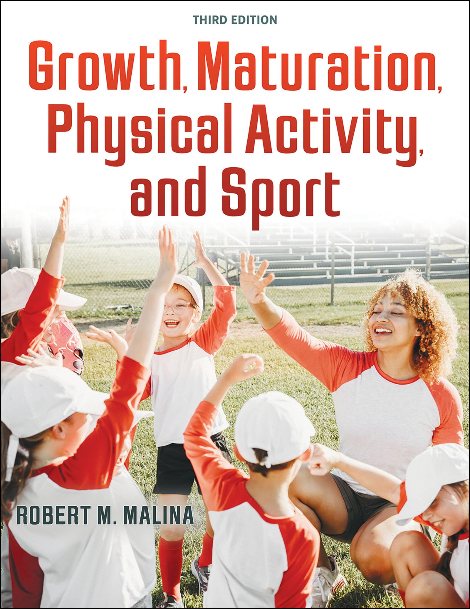 Growth, Maturation, Physical Activity, and Sport Malina Paperback 9781718212282