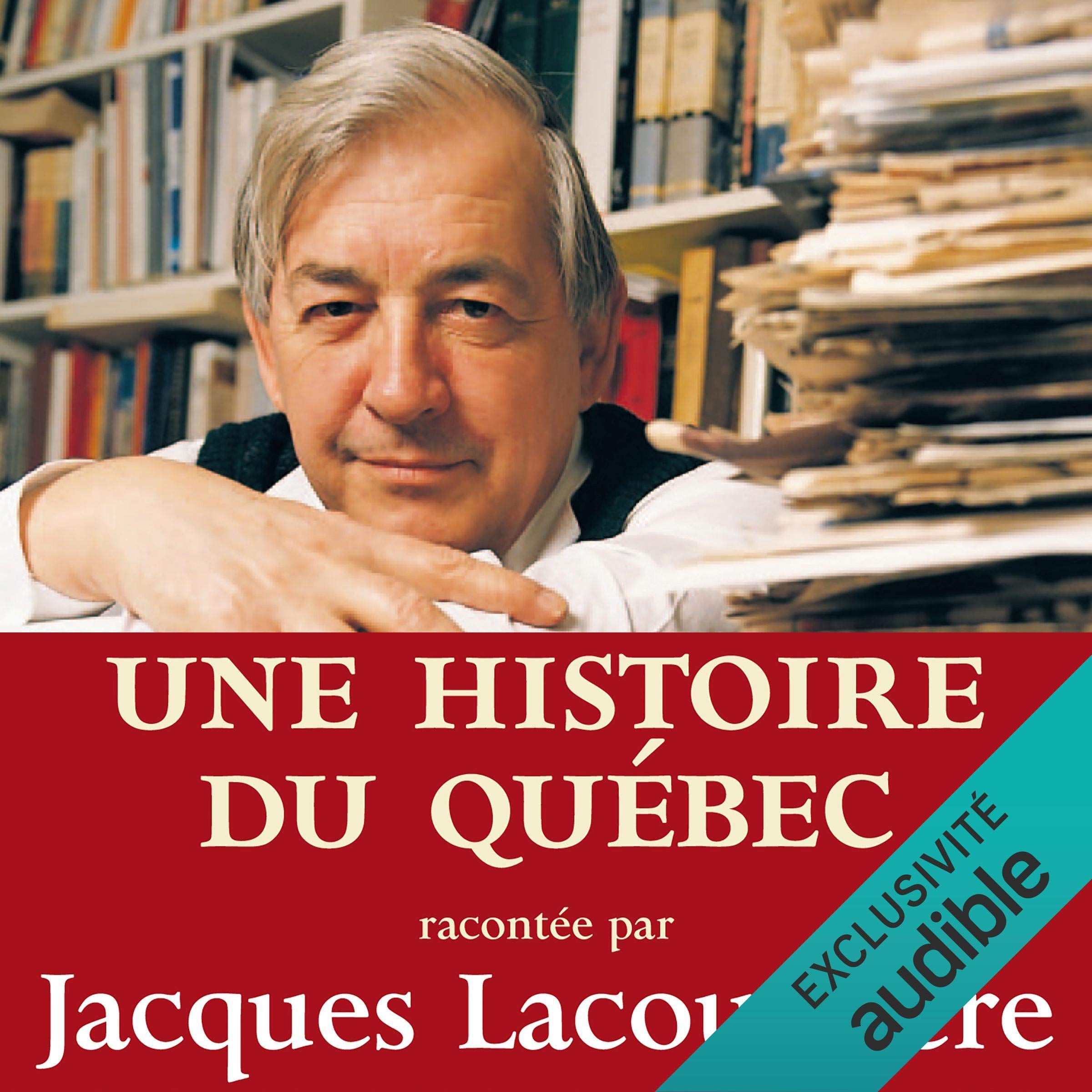 Une histoire du Québec [A History of Quebec]