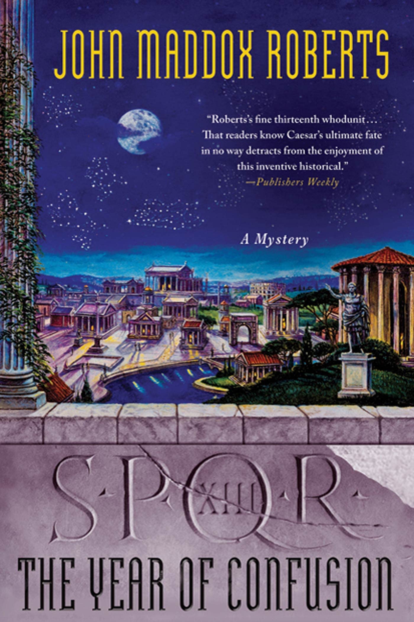 SPQR XIII: The Year of Confusion: A Mystery (The SPQR Roman Mysteries, 13)