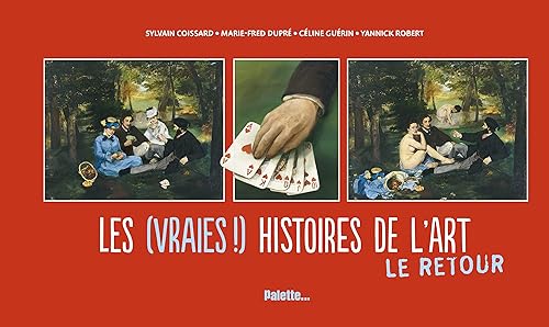 Les (vraies) histoires de l'art (tome 2)