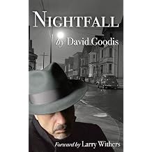 Nightfall A Noir Thriller of Flight, Fear, and Fatal Consequences