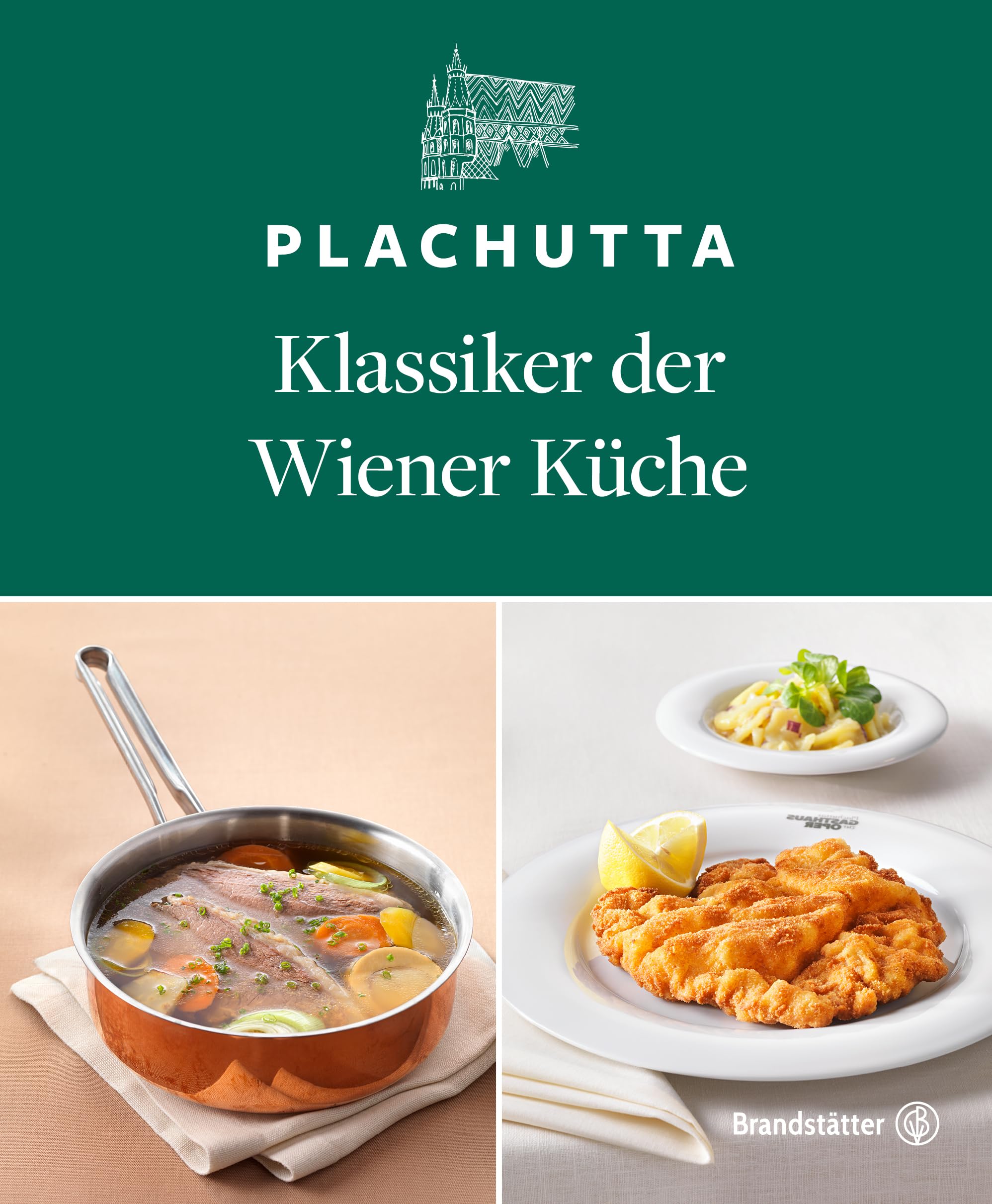 Plachutta: Klassiker der Wiener Küche