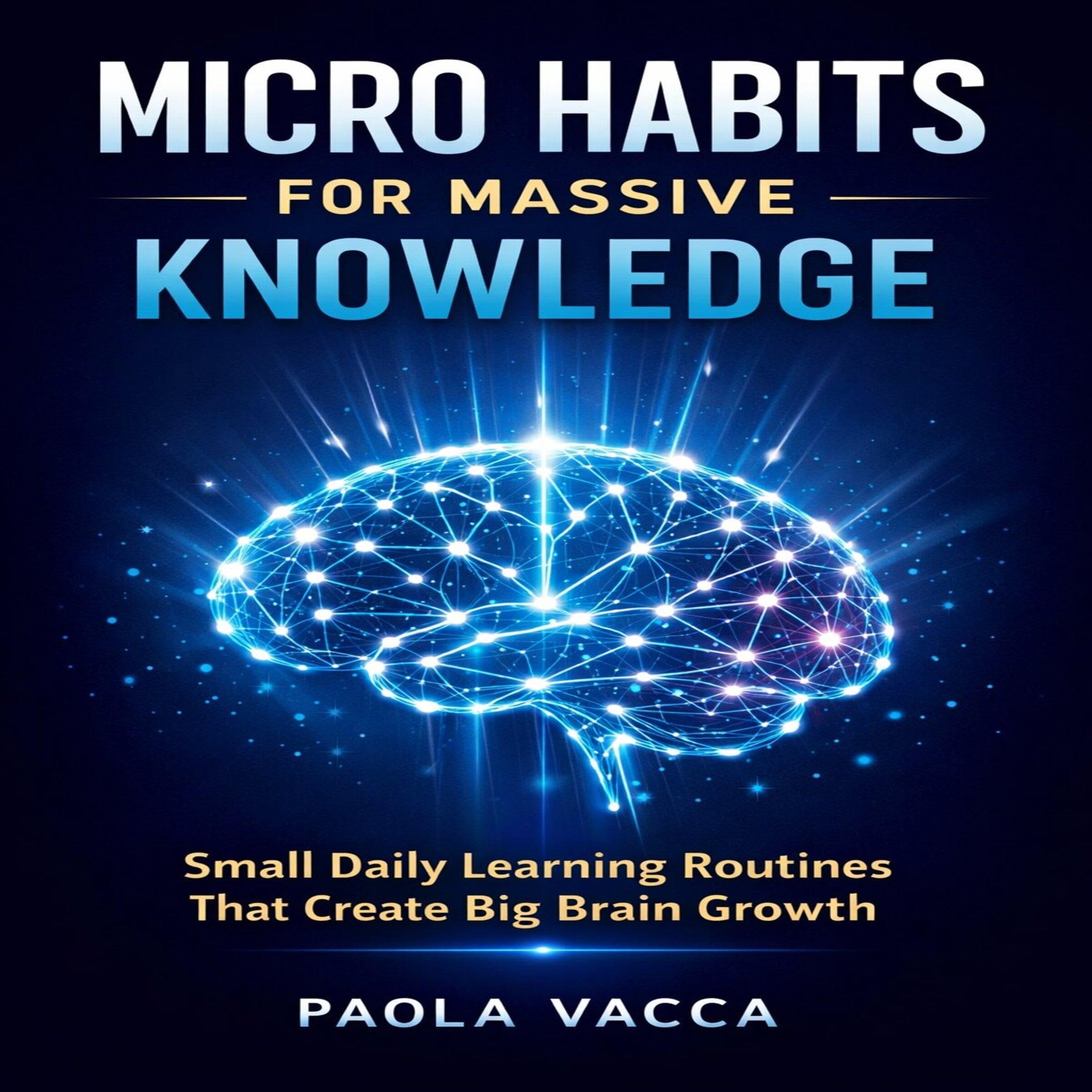 Cover art for Micro Habits for Massive Knowledge
