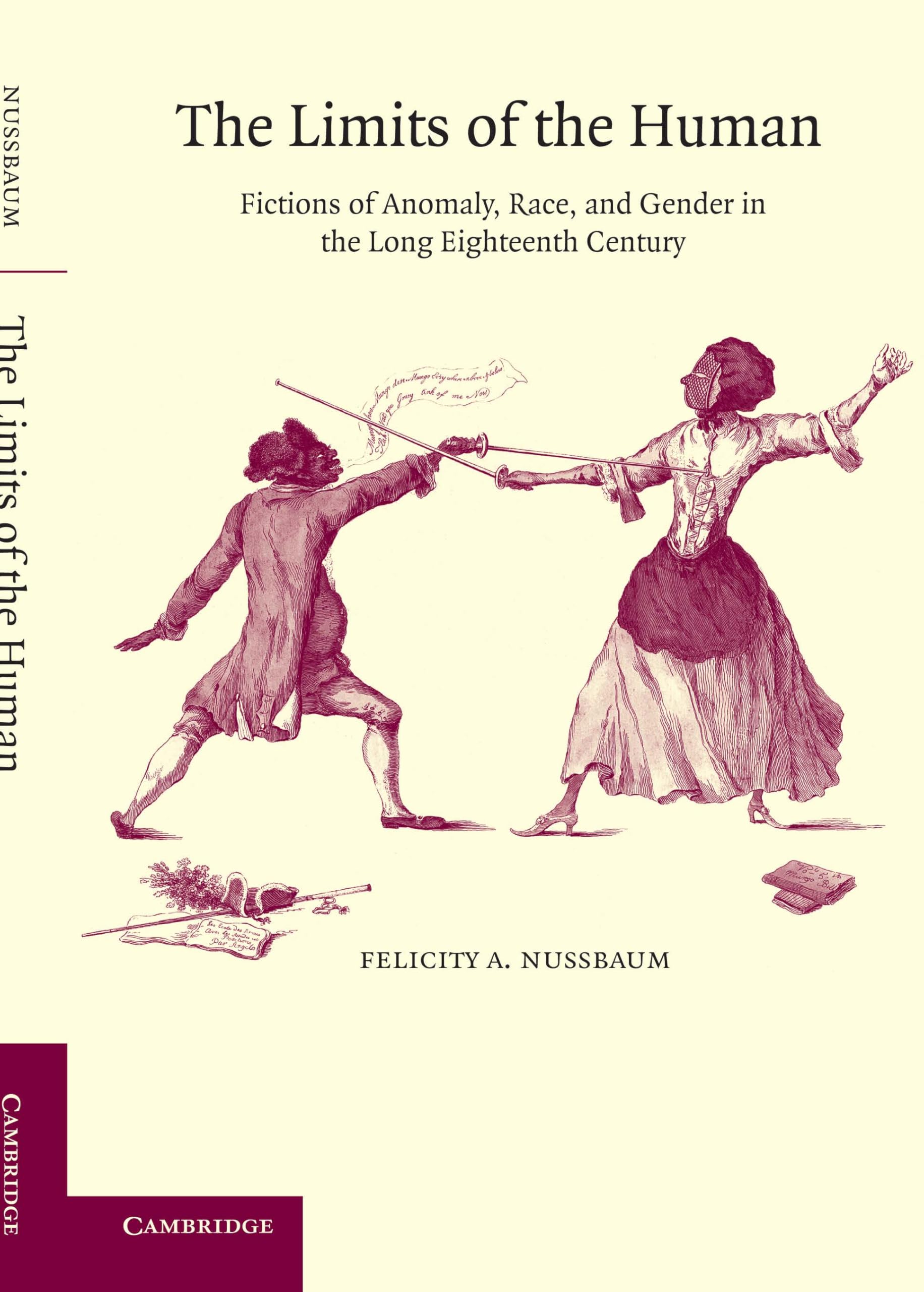 The Limits of the Human: Fictions of Anomaly, Race and Gender in the Long Eighteenth Century
