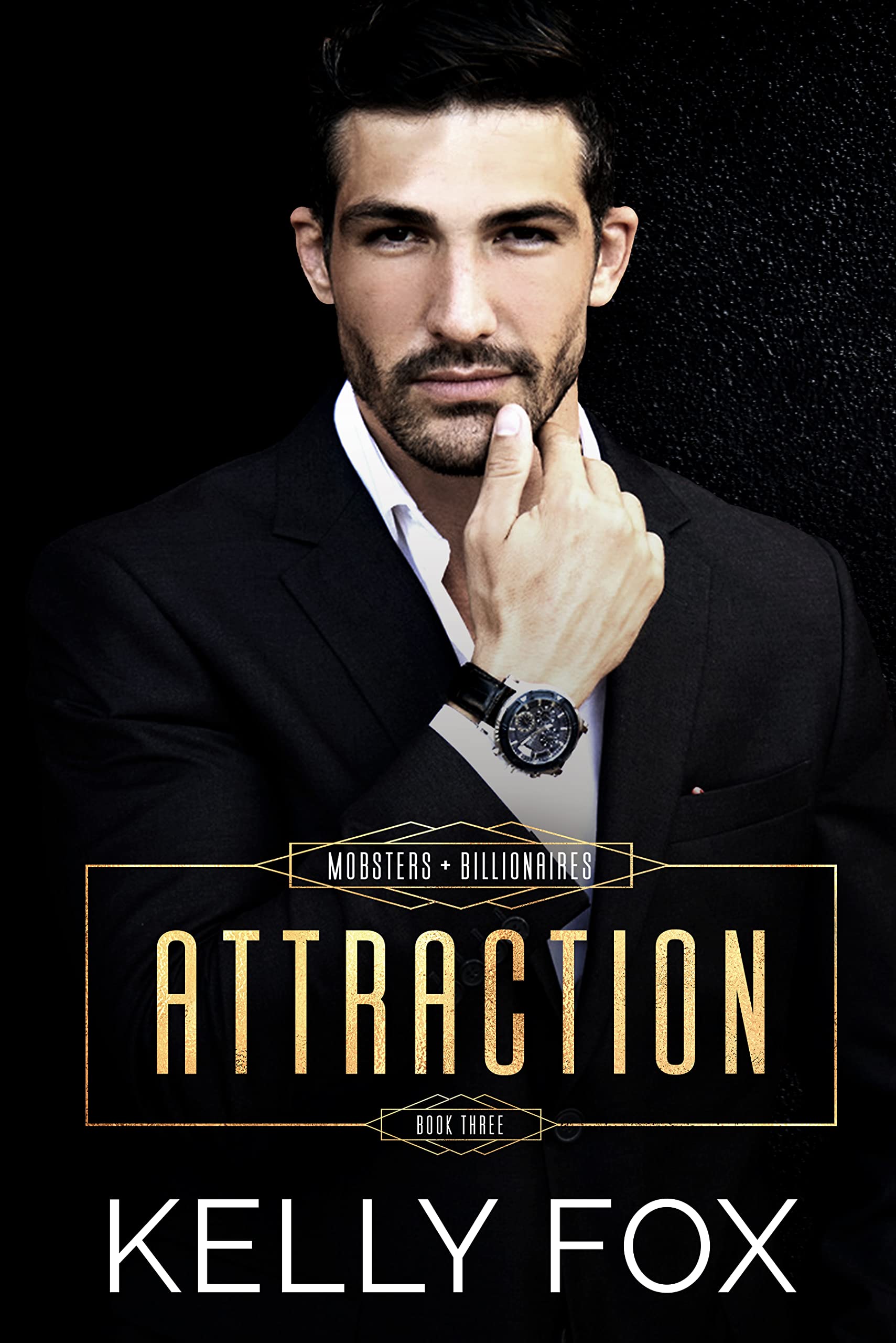 Attraction: An MM Murder Swoon Romance (Mobsters and Billionaires Book 3)