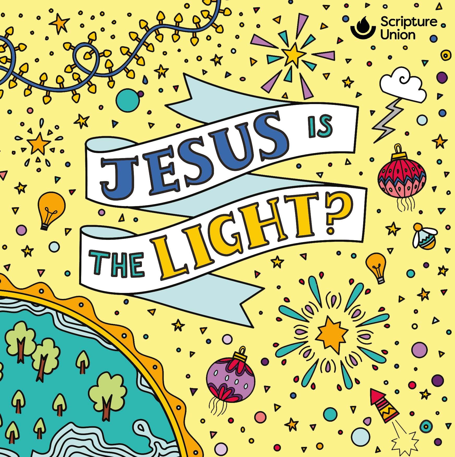 Jesus is the light? (10 pack)