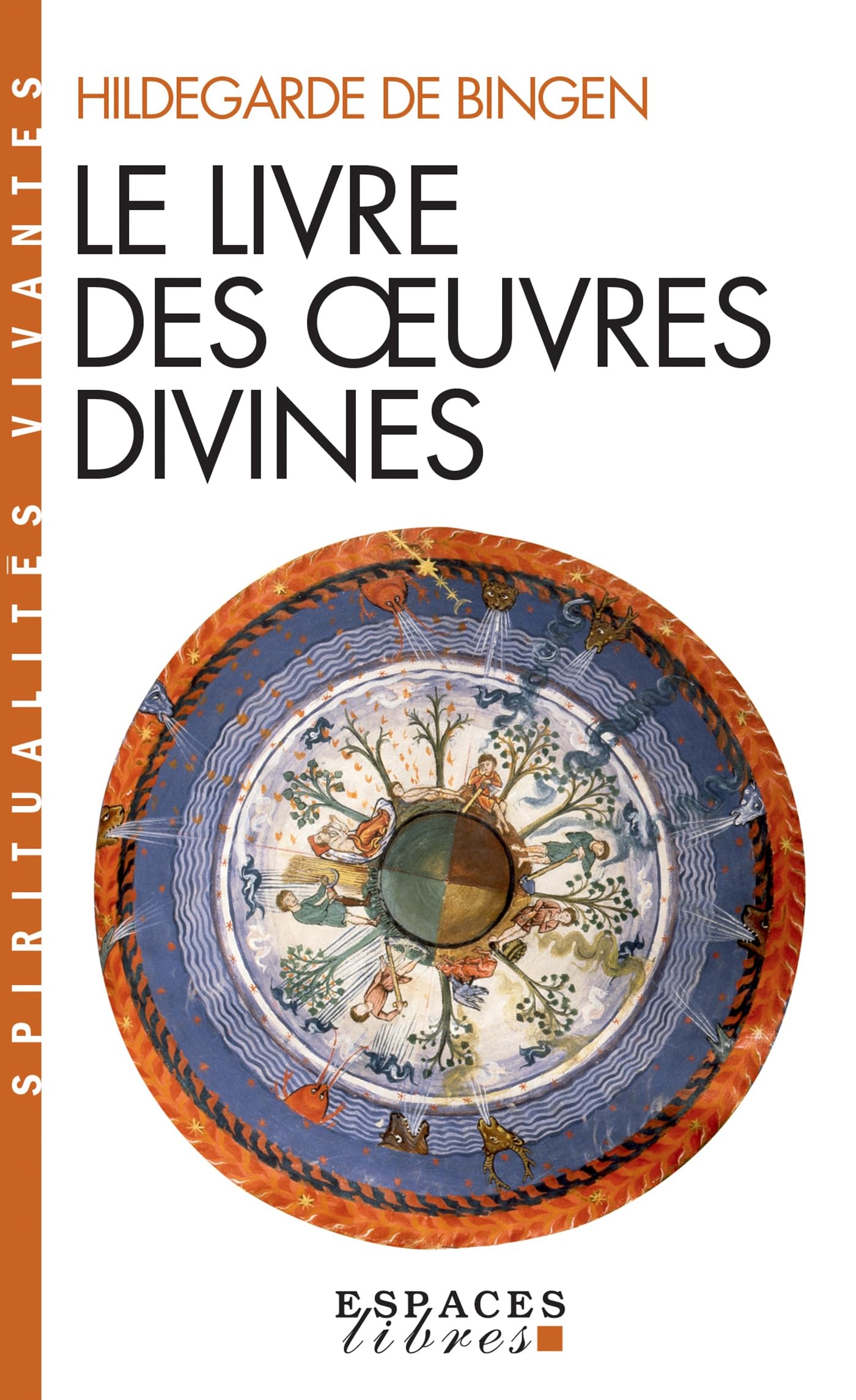 Le Livre des oeuvres divines (Espaces Libres - Spiritualités Vivantes): (Visions)