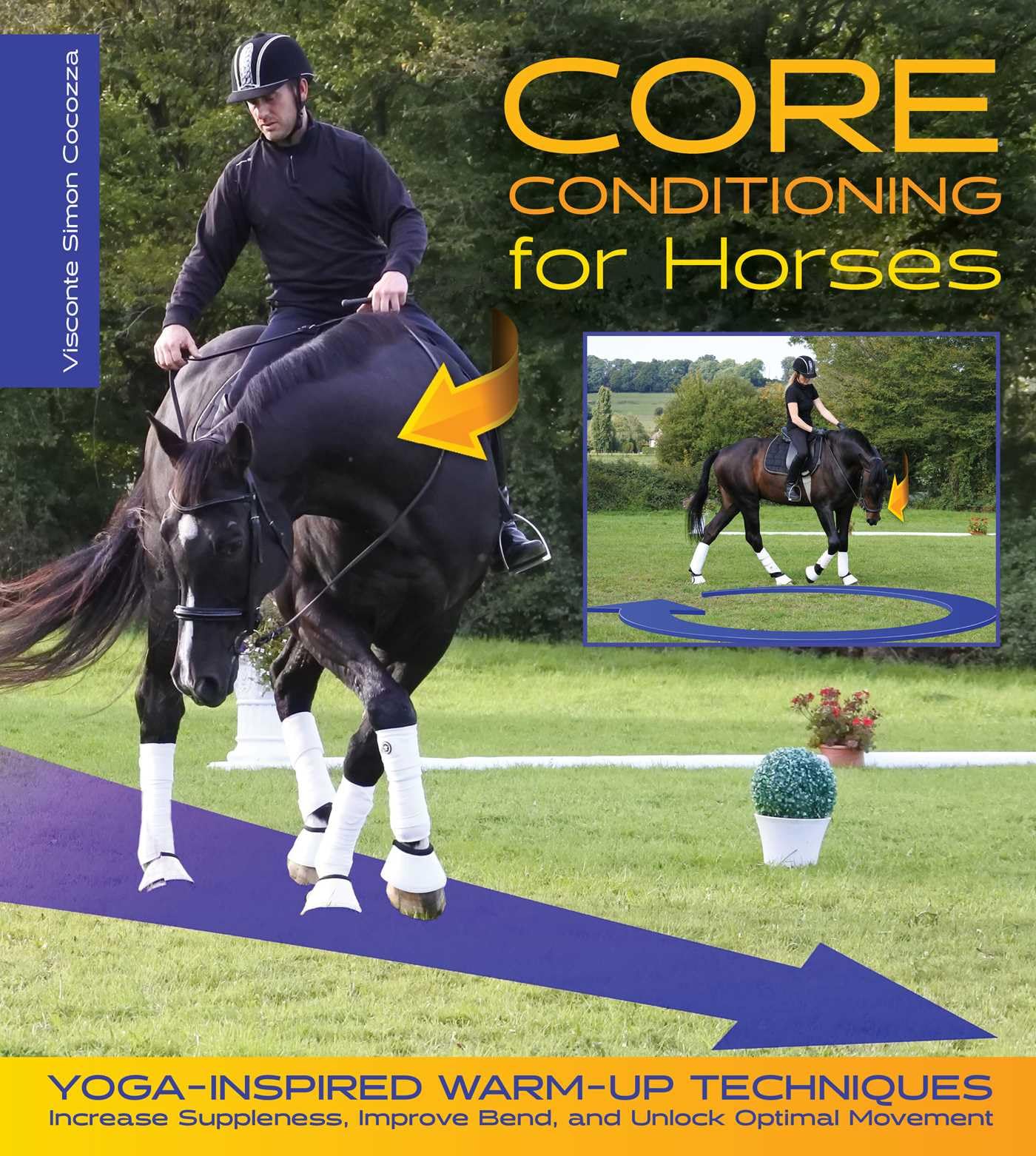 Core Conditioning for Horses: Increase Suppleness, Improve Bend, and Unlock O...