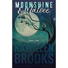 Moonshine & Malice Moonshine Hollow #2