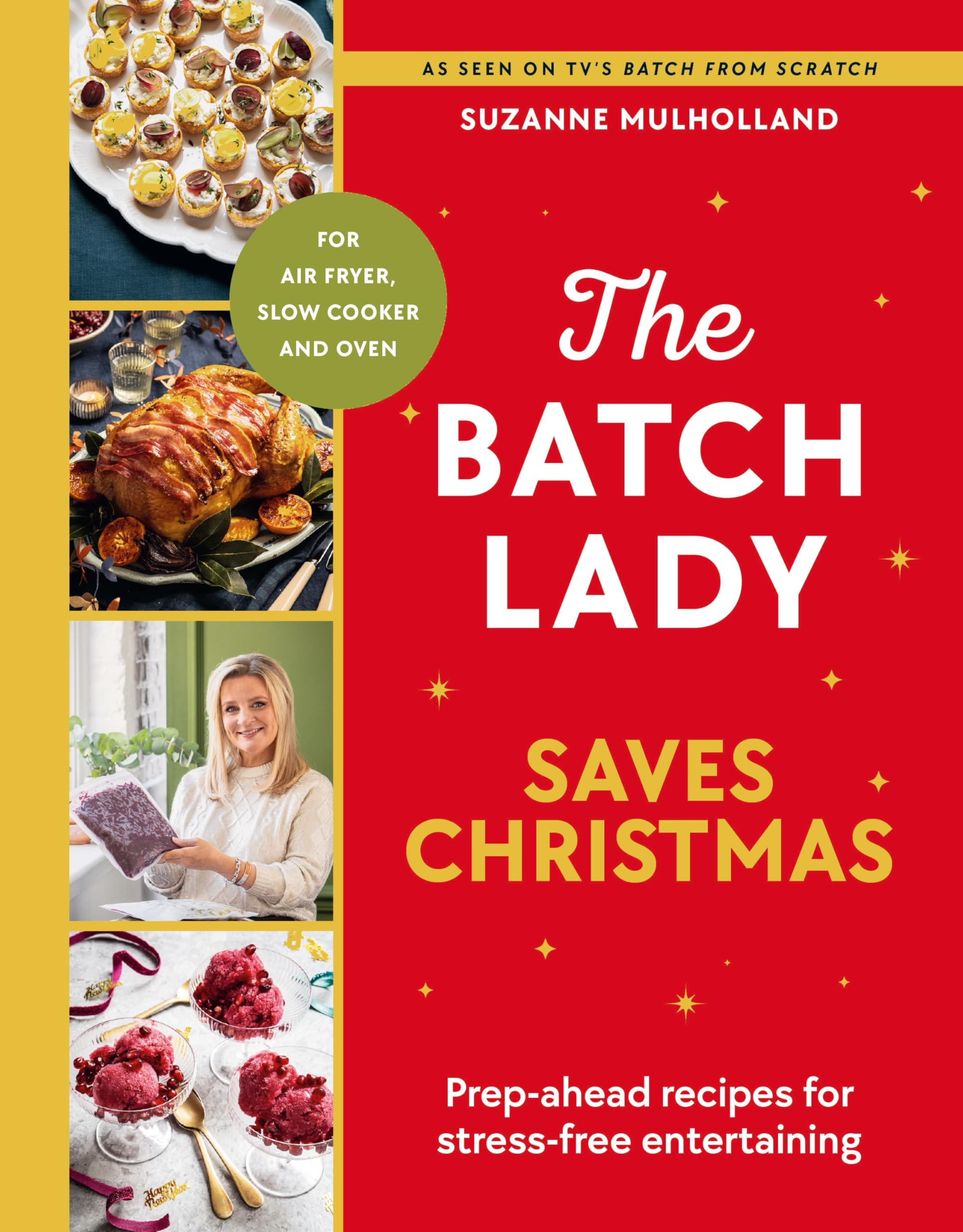 The Batch Lady Saves Christmas by Suzanne Mulholland - 9781529970739
