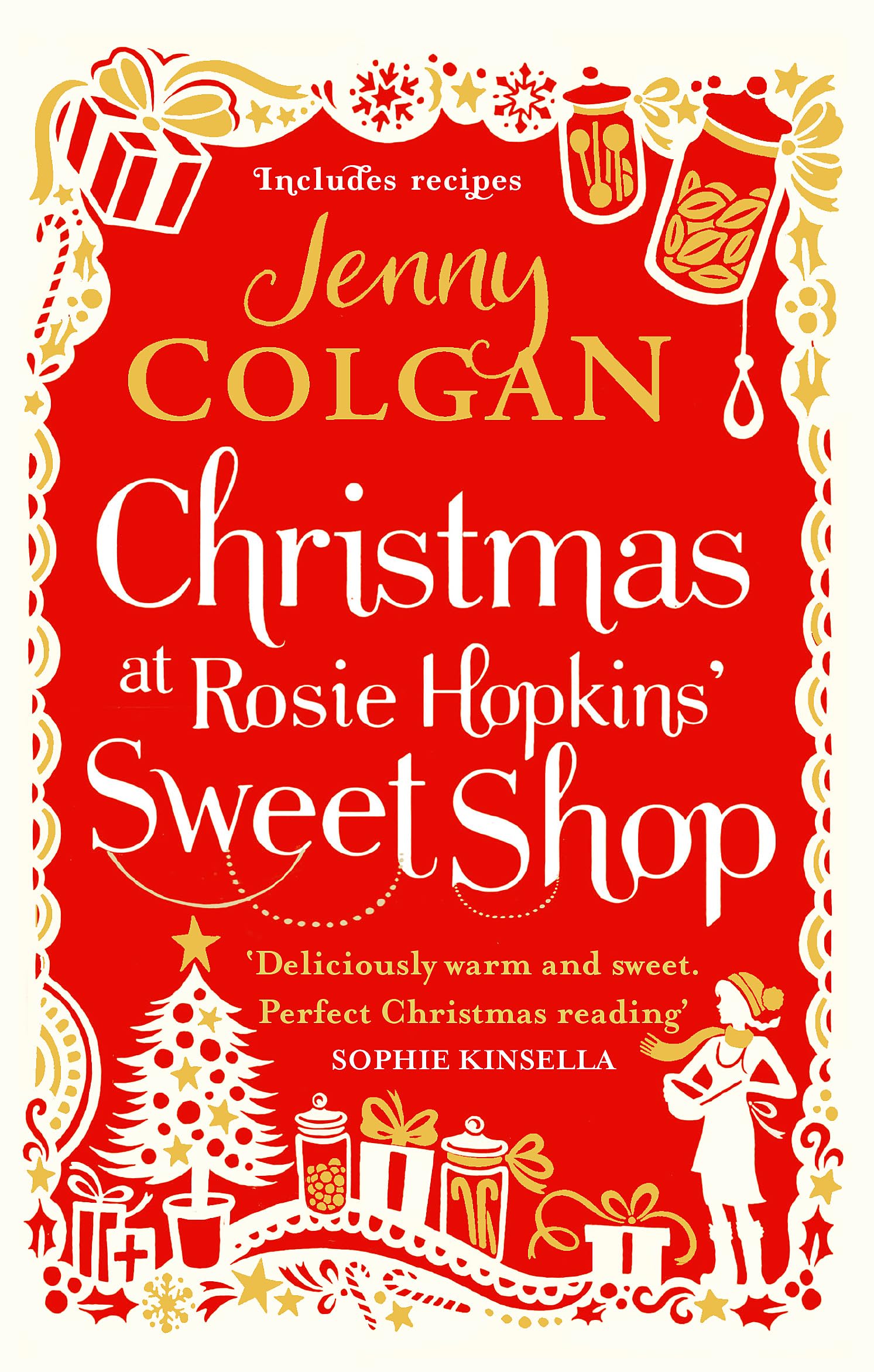 Christmas at Rosie Hopkins' Sweetshop: From the bestselling author of feel-good festive fiction