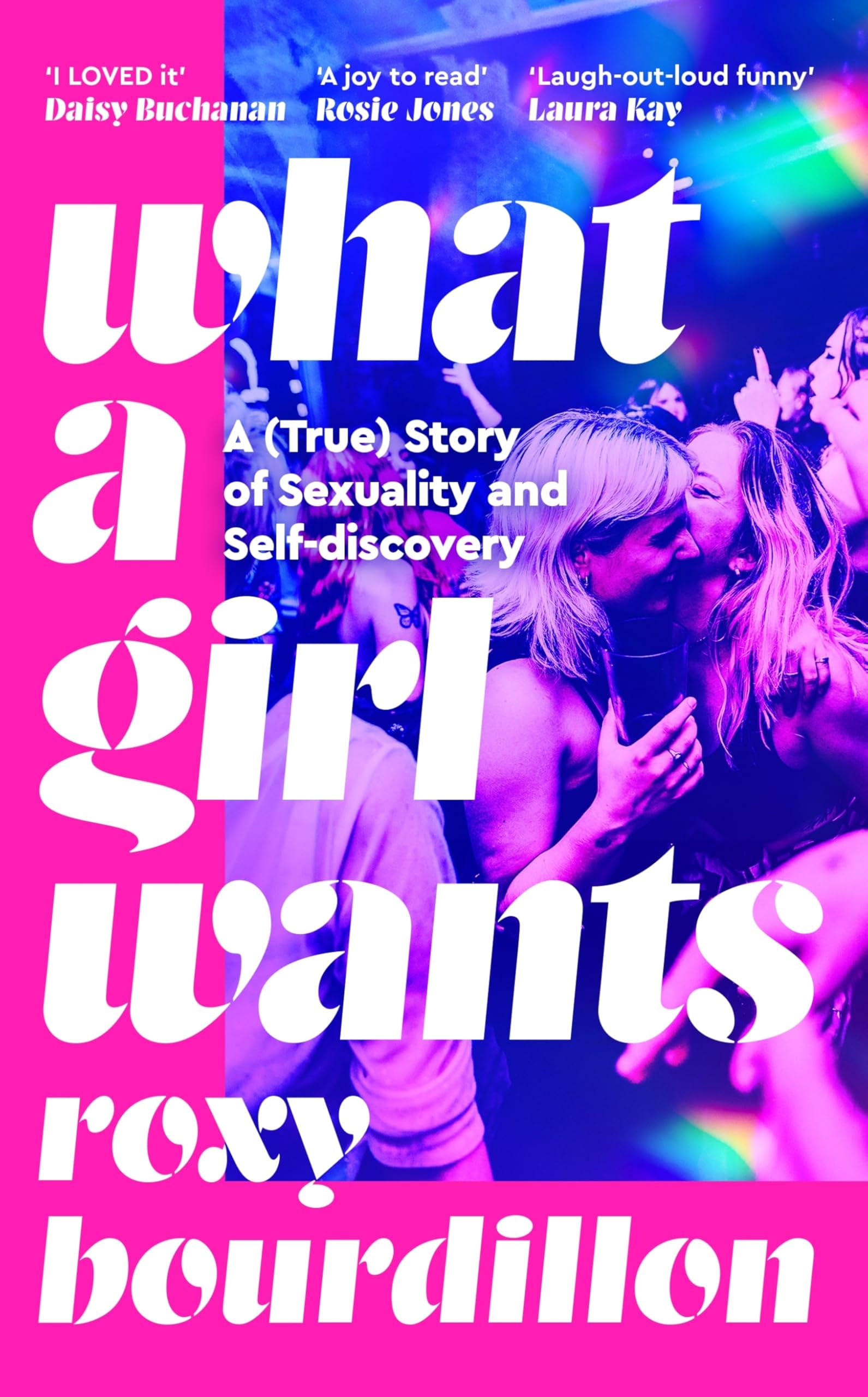 What a Girl Wants: A (True) Story of Sexuality and Self-discovery