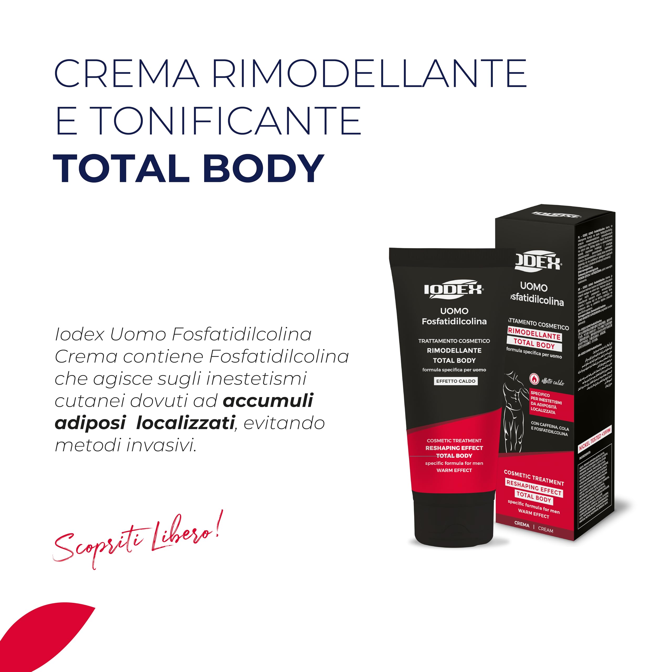 Iodase Iodex Uomo F Crema 200ml, Rimodellante e Tonificante Total Body con Fosfatidilcolina, Effetto Termogenico, Migliora Compattezza e Tonicità della Pelle Maschile, Dermatologicamente Testata