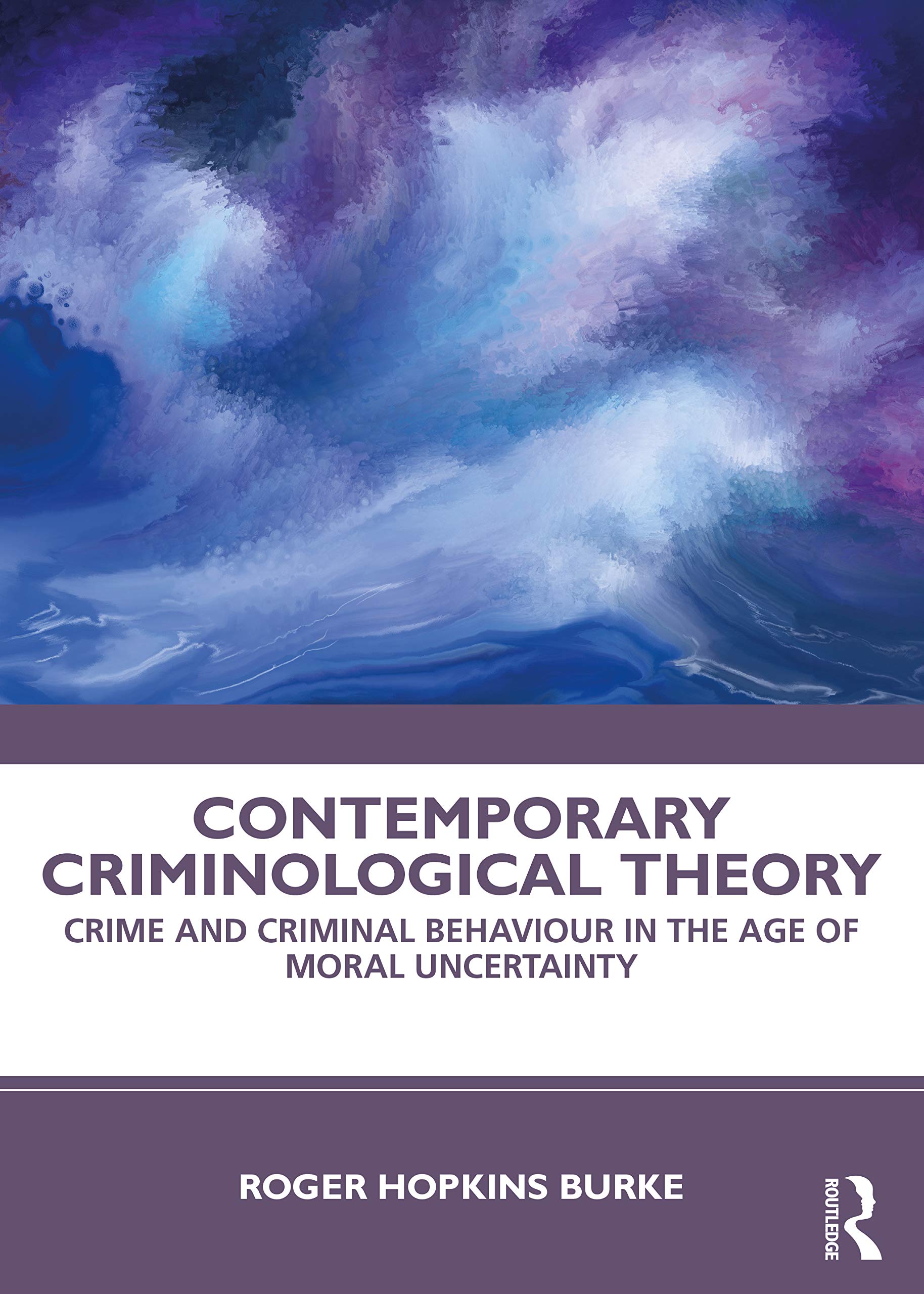 Contemporary Criminological Theory by Roger Hopkins Burke - 9780815374480